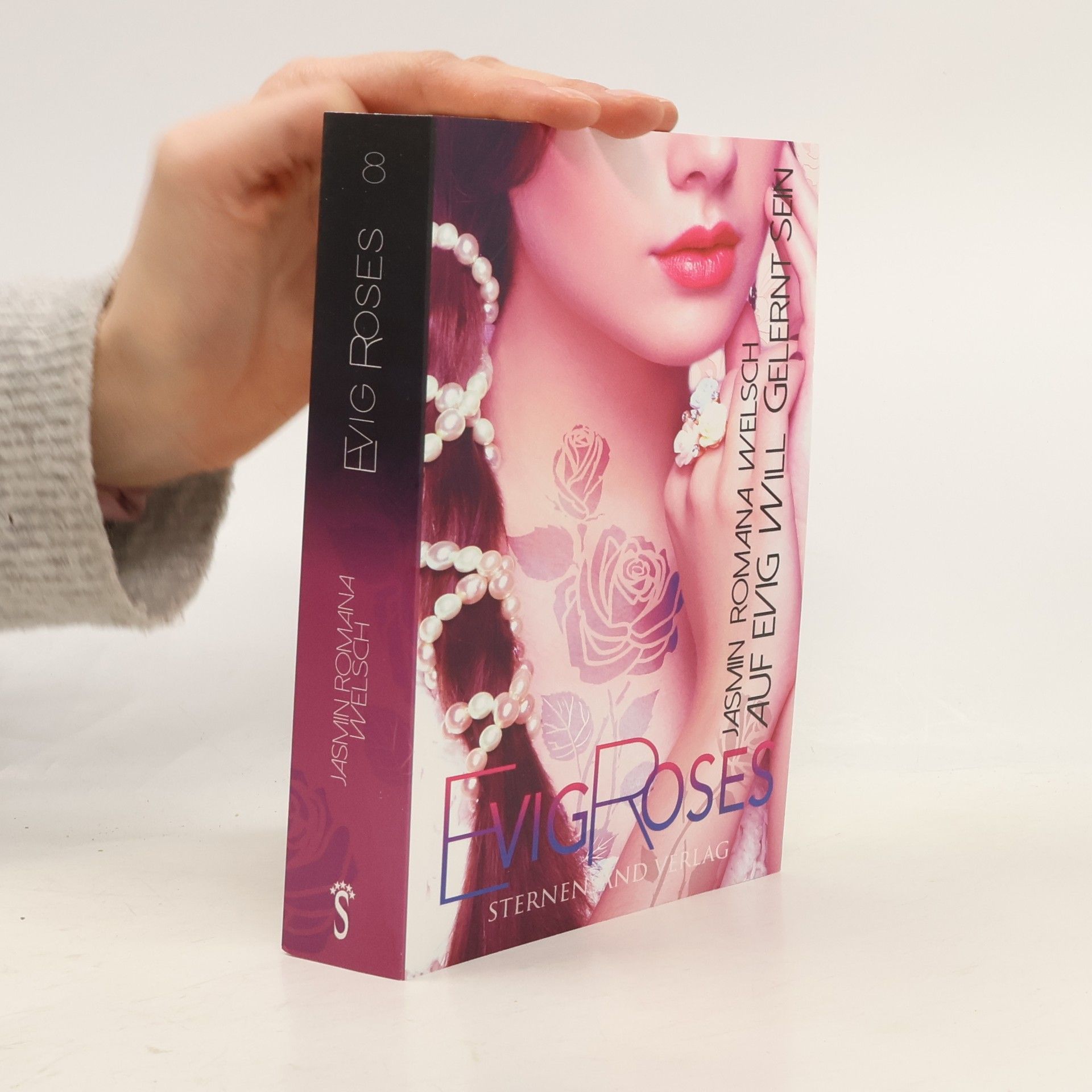 Jasmin R. Welsch Evig Roses (Band 8): Auf evig will gelernt sein