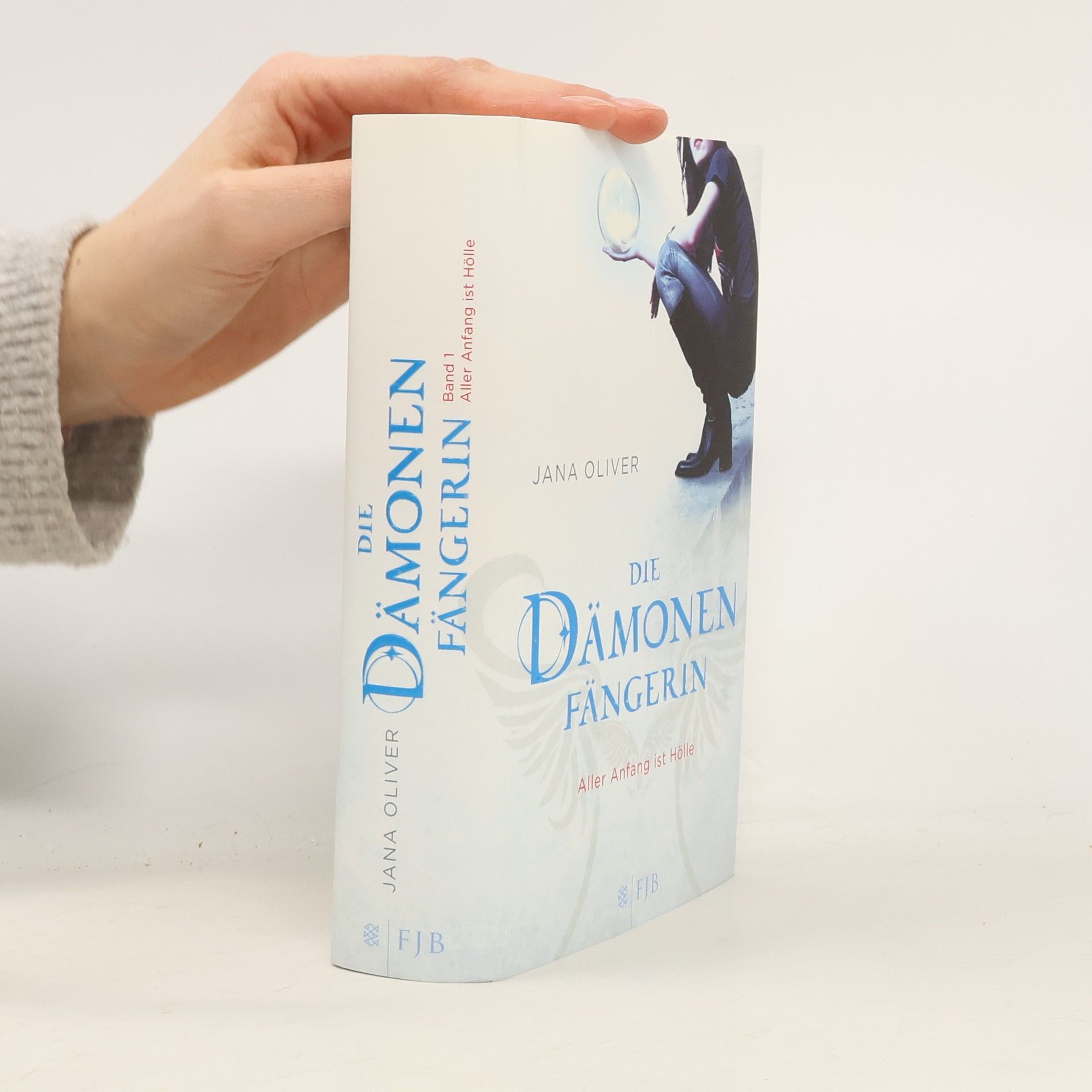 Jana G. Oliver Die Dämonenfängerin