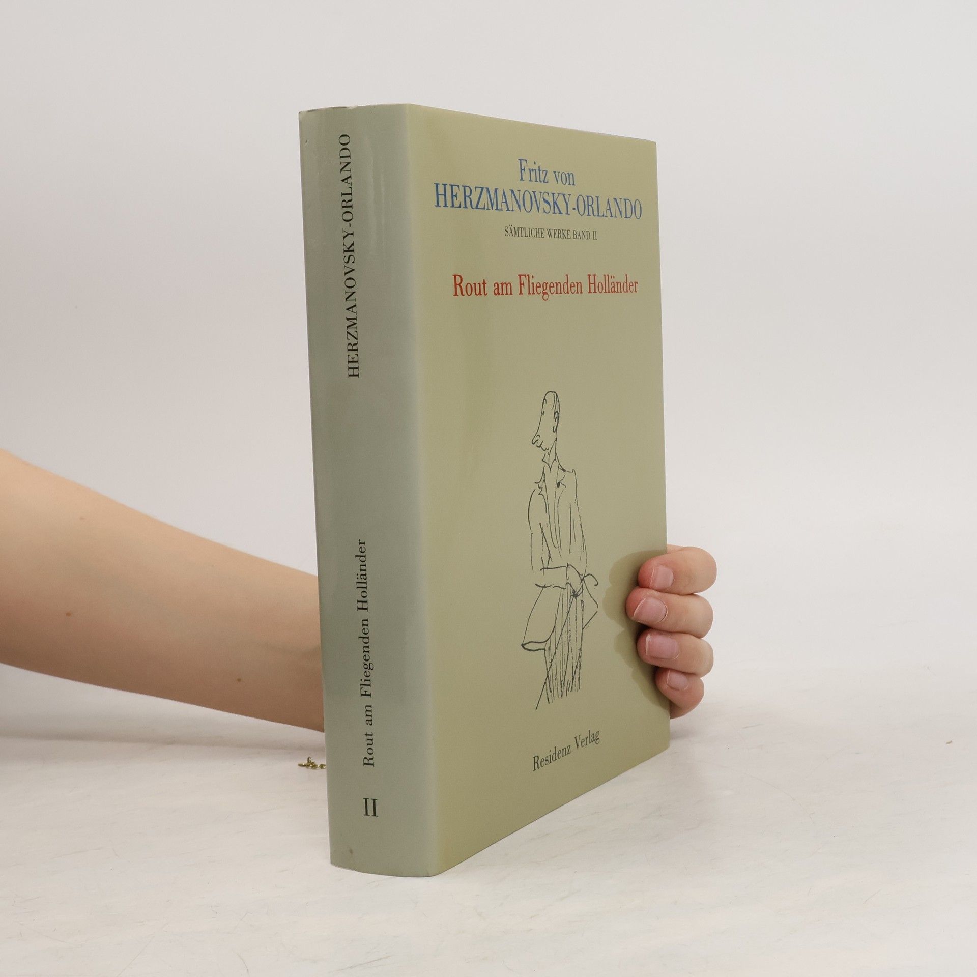 Fritz von Herzmanovsky-Orlando Rout am Fliegenden Holländer