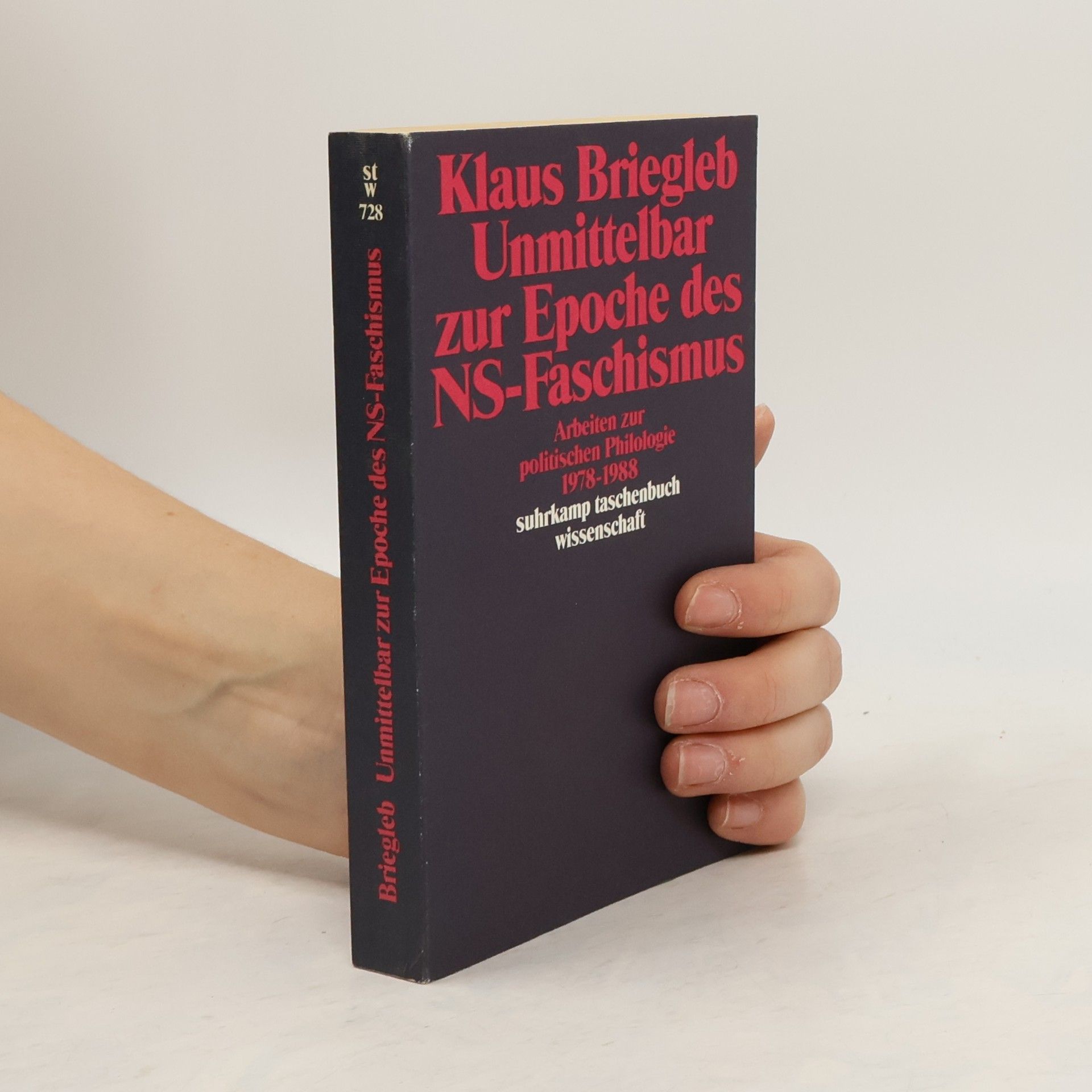 Klaus Briegleb Unmittelbar zur Epoche des NS-Faschismus