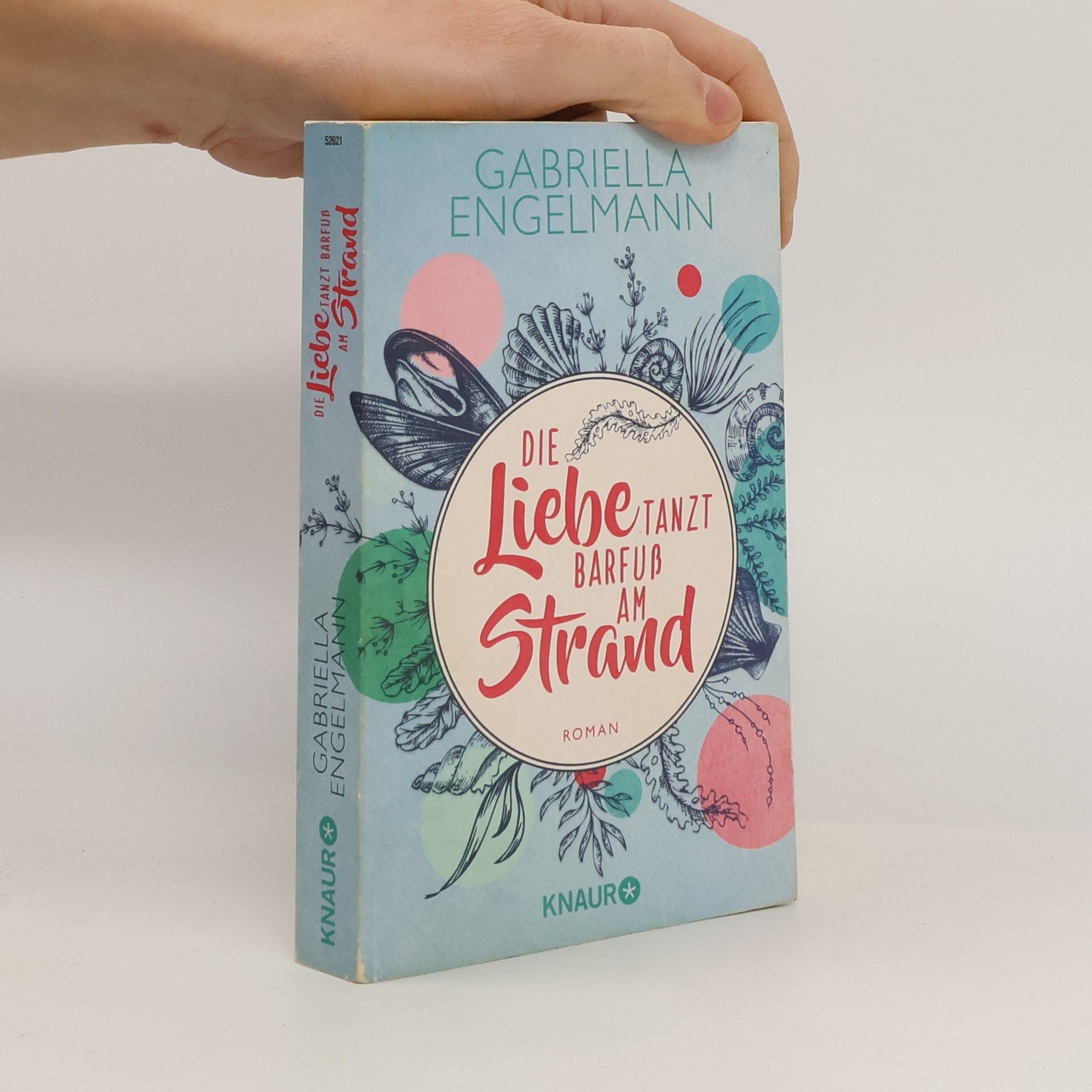 Gabriella Engelmann Die Liebe tanzt barfuß am Strand