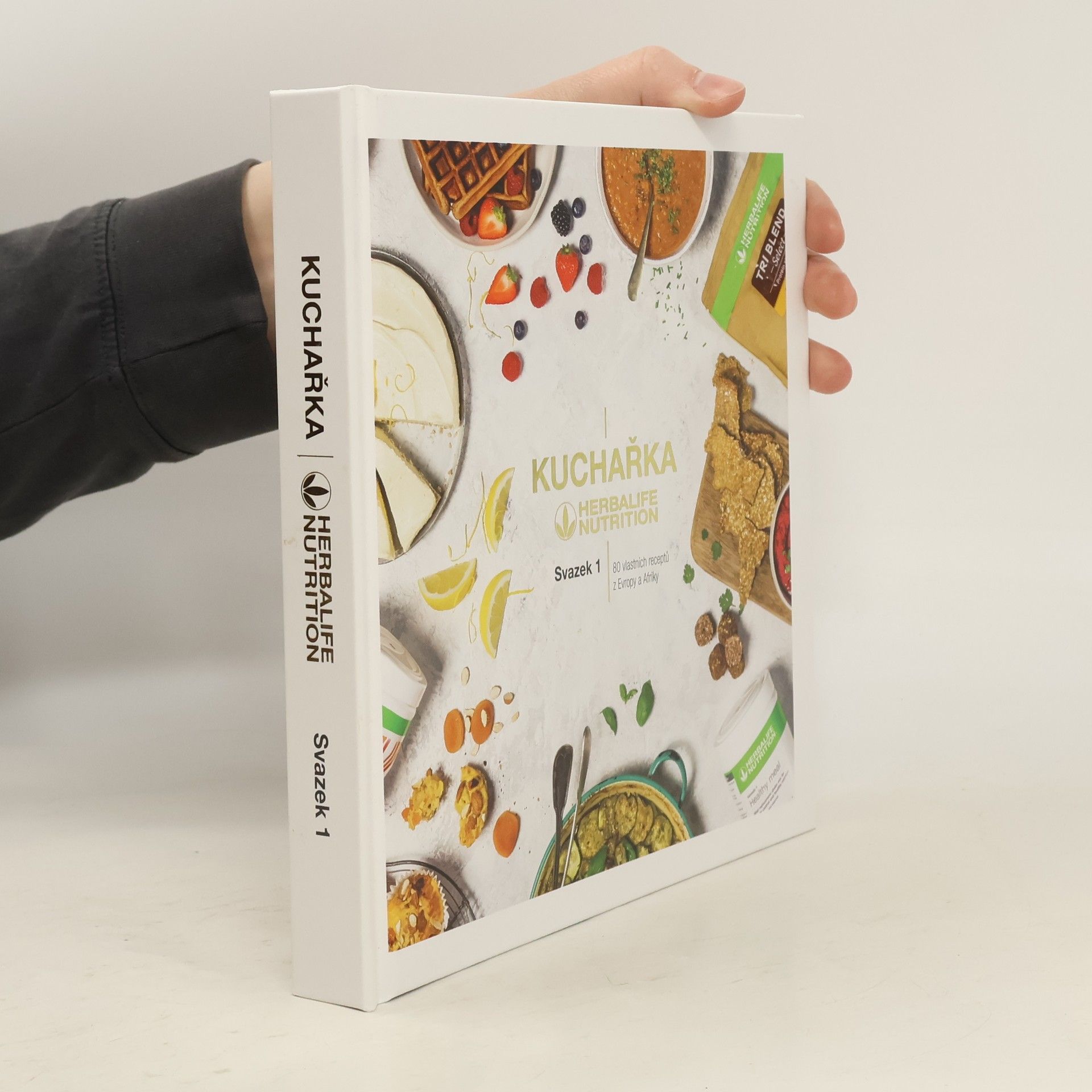 Collectif d'auteurs Kuchařka Herbalife Nutrition. Svazek 1