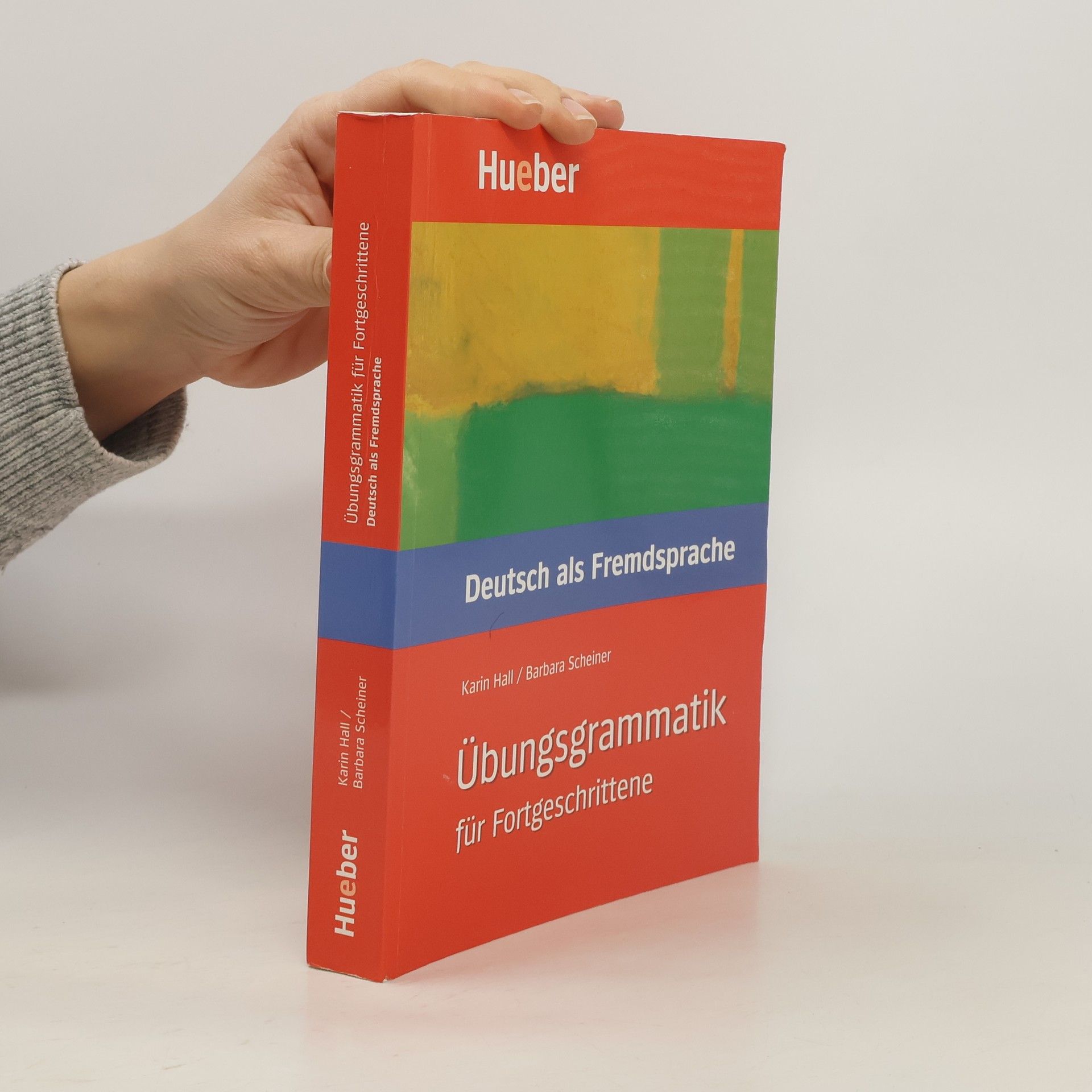 Übungsgrammatik für Fortgeschrittene : Deutsch als Fremdsprache