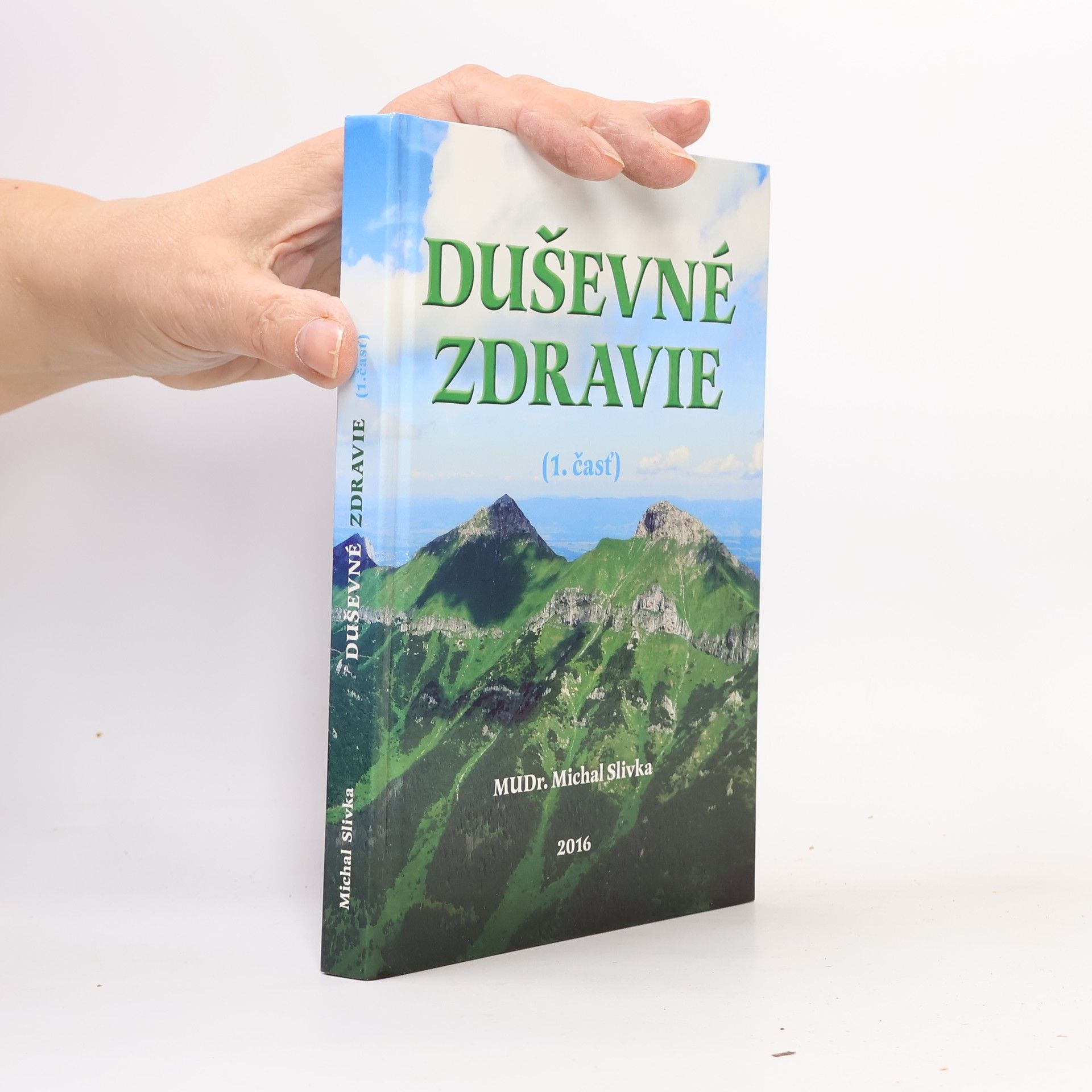 Michal Slivka Duševné zdravie 1. časť