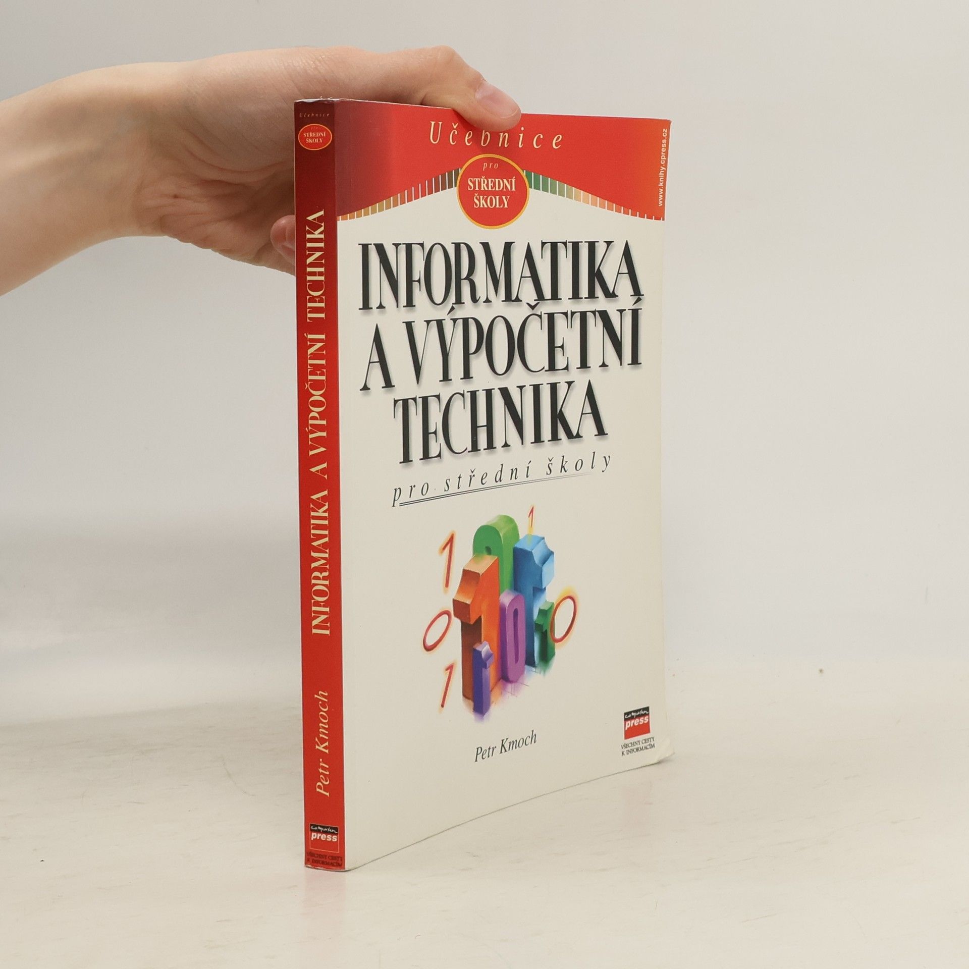 Petr Kmoch Informatika a výpočetní technika pro střední školy