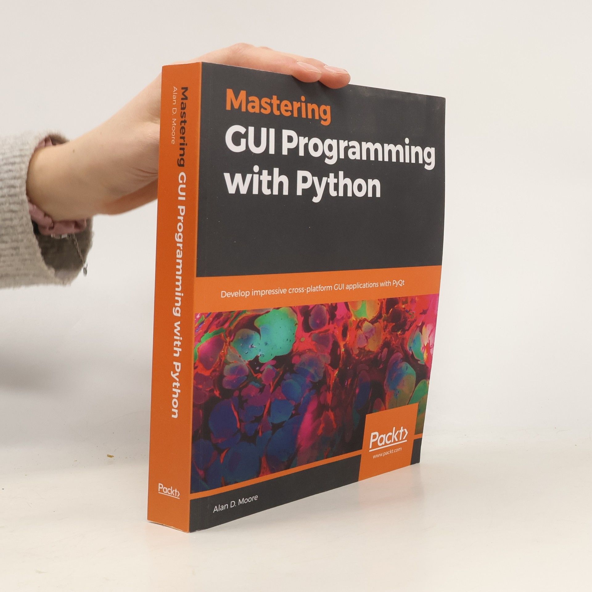 Alan D. Moore Mastering GUI Programming with Python