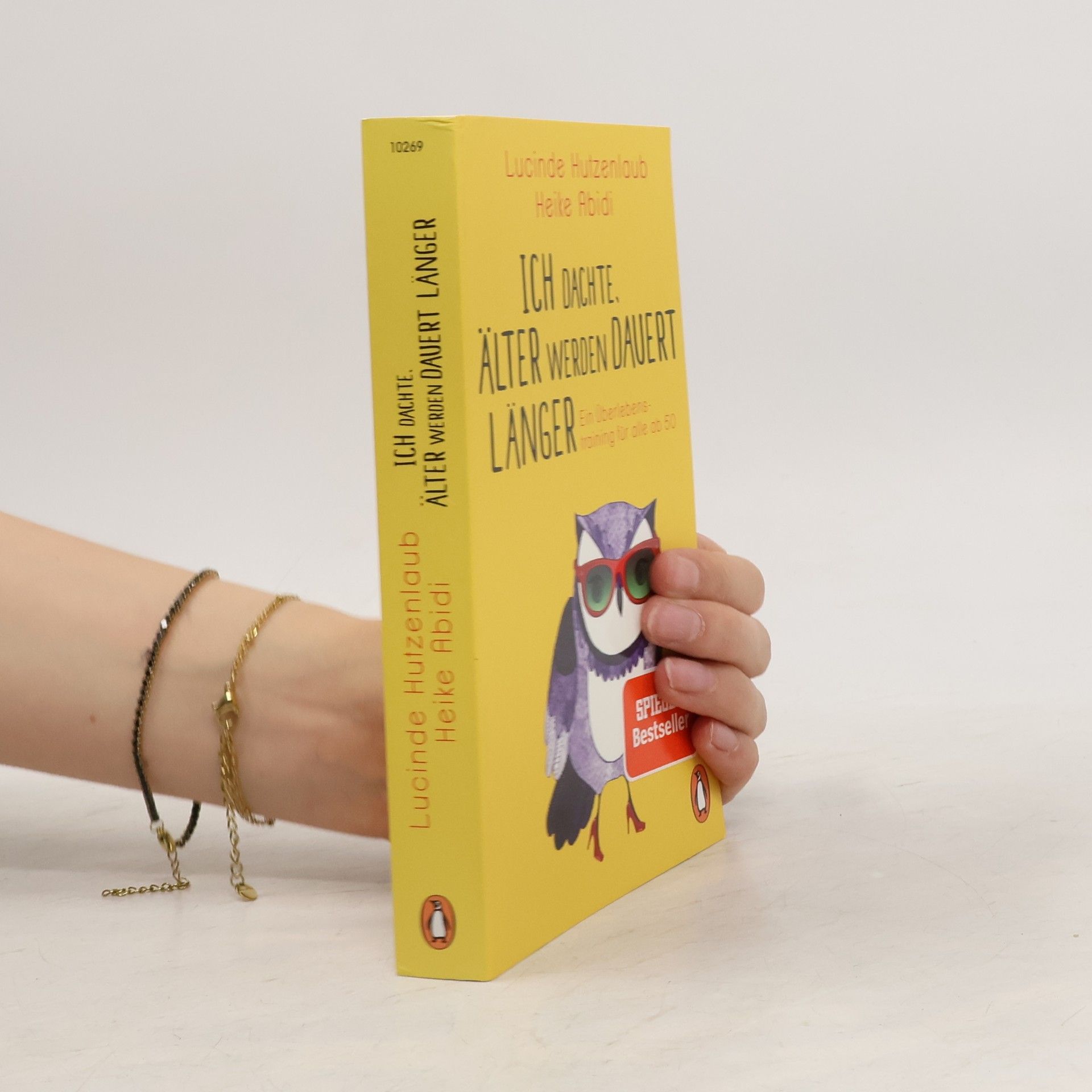 Lucinde Hutzenlaub Ich dachte, älter werden dauert länger