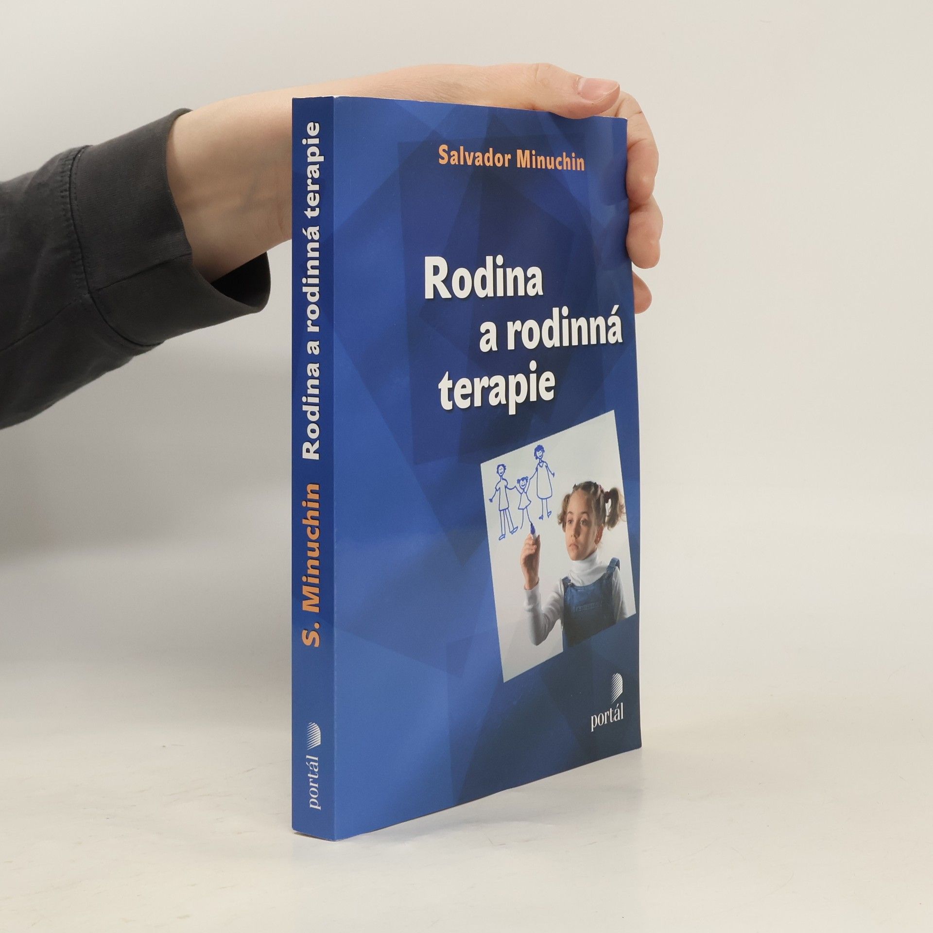 Salvador Minuchin Rodina a rodinná terapie