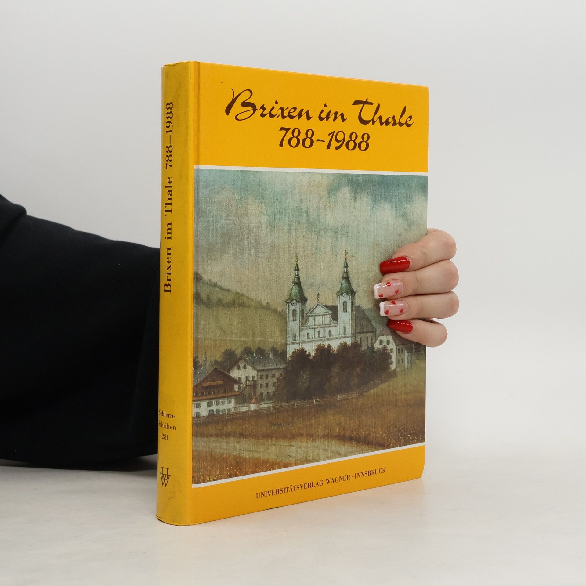 Sebastian Posch Schlern-Schriften - 281: Brixen im Thale 788 - 1988