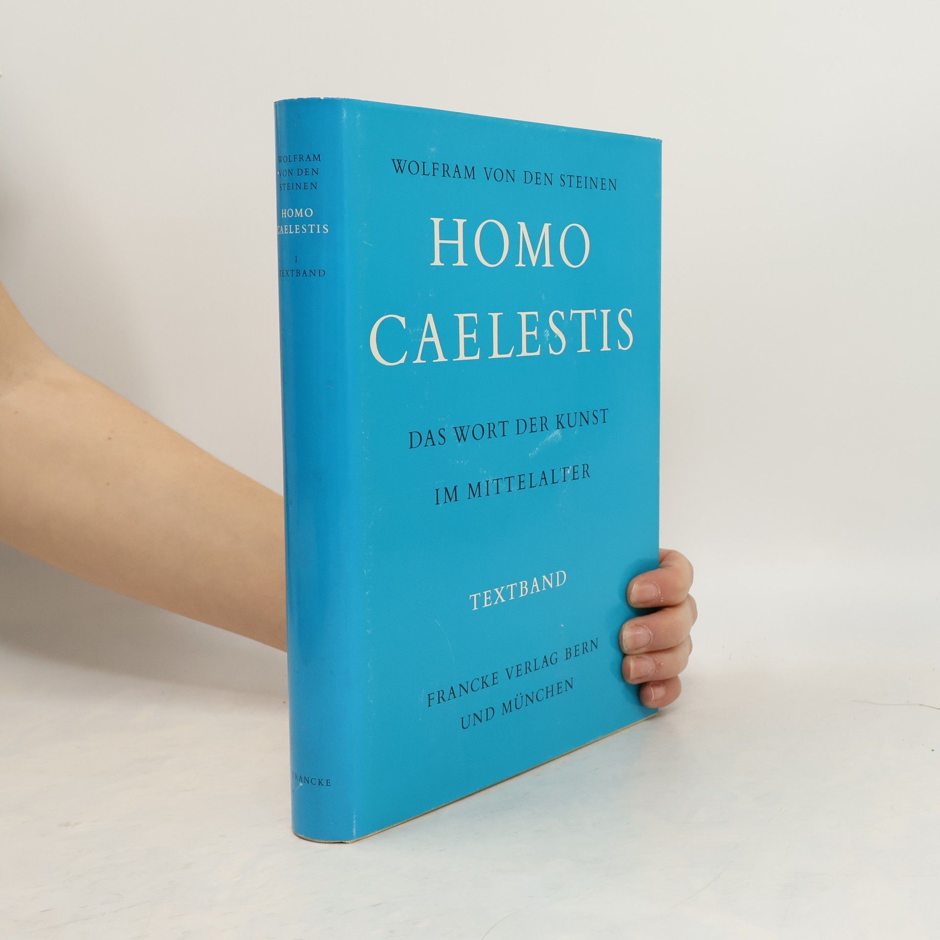 Wolfram von den Steinen Homo Celestis I Textband