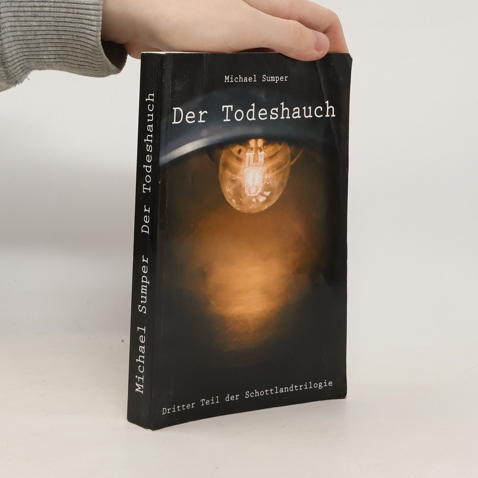 Michael Sumper Schottlandtrilogie - 3: Der Todeshauch