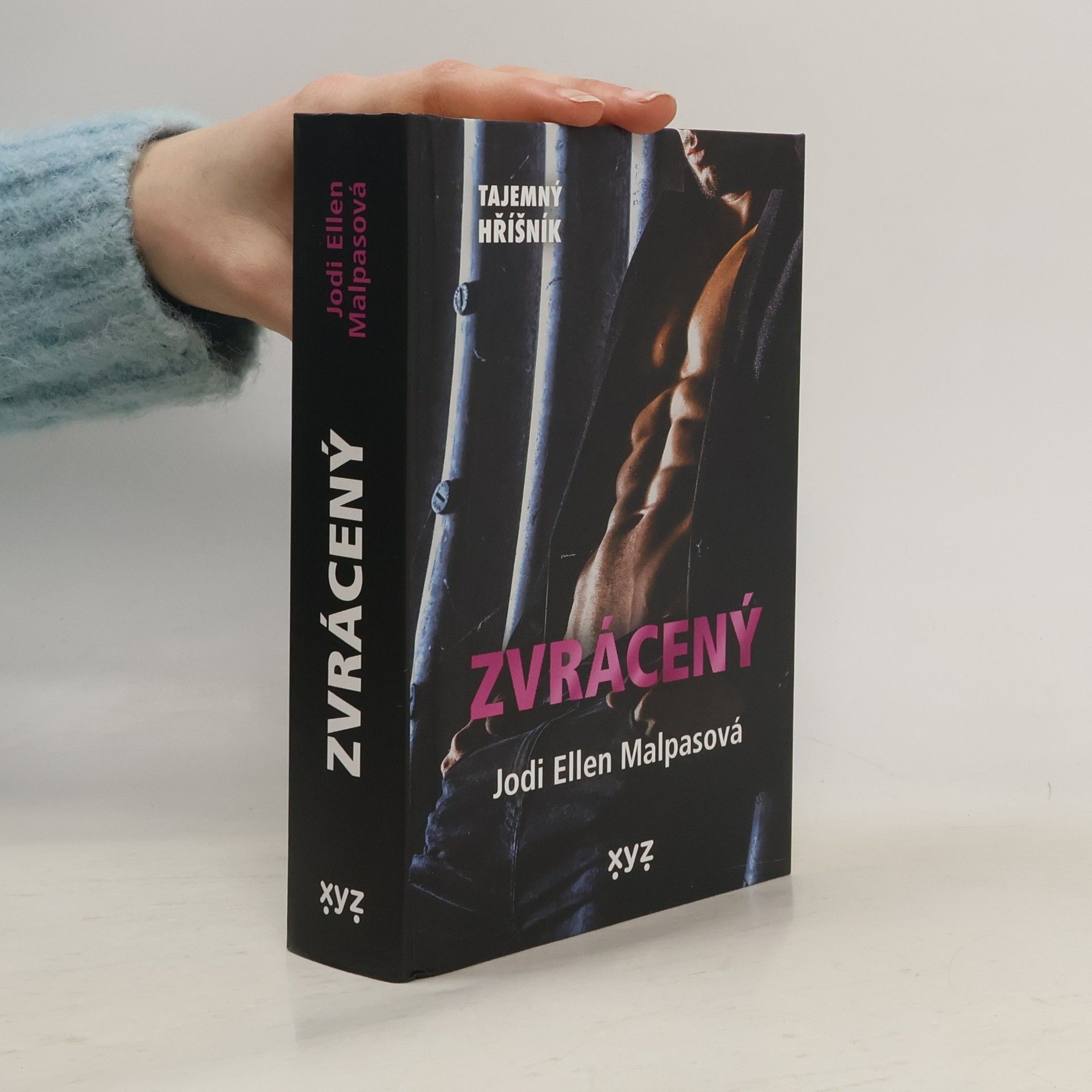 Jodi Ellen Malpas Tajemný hříšník. Zvrácený