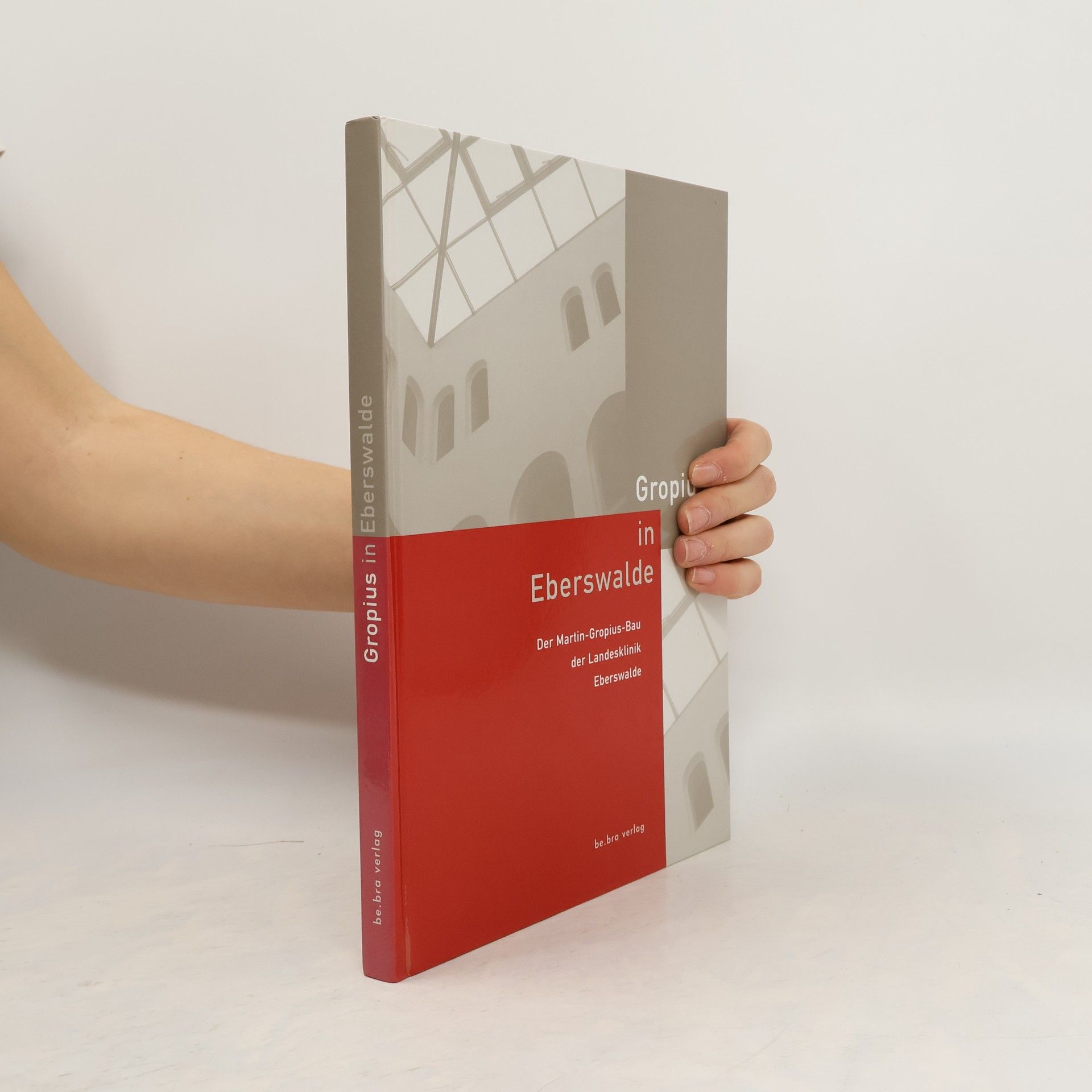 Martin Philipp Gropius Gropius in Eberswalde