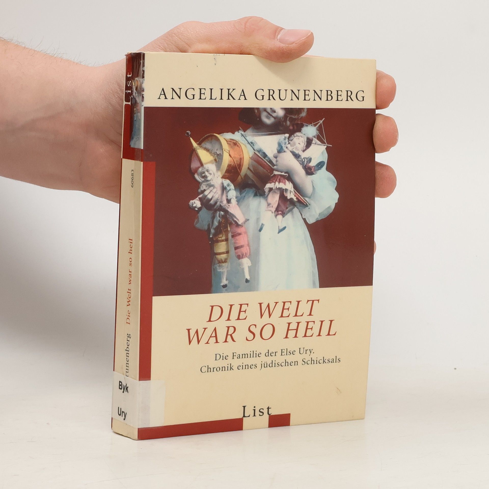 Angelika Grunenberg Die Welt war so heil