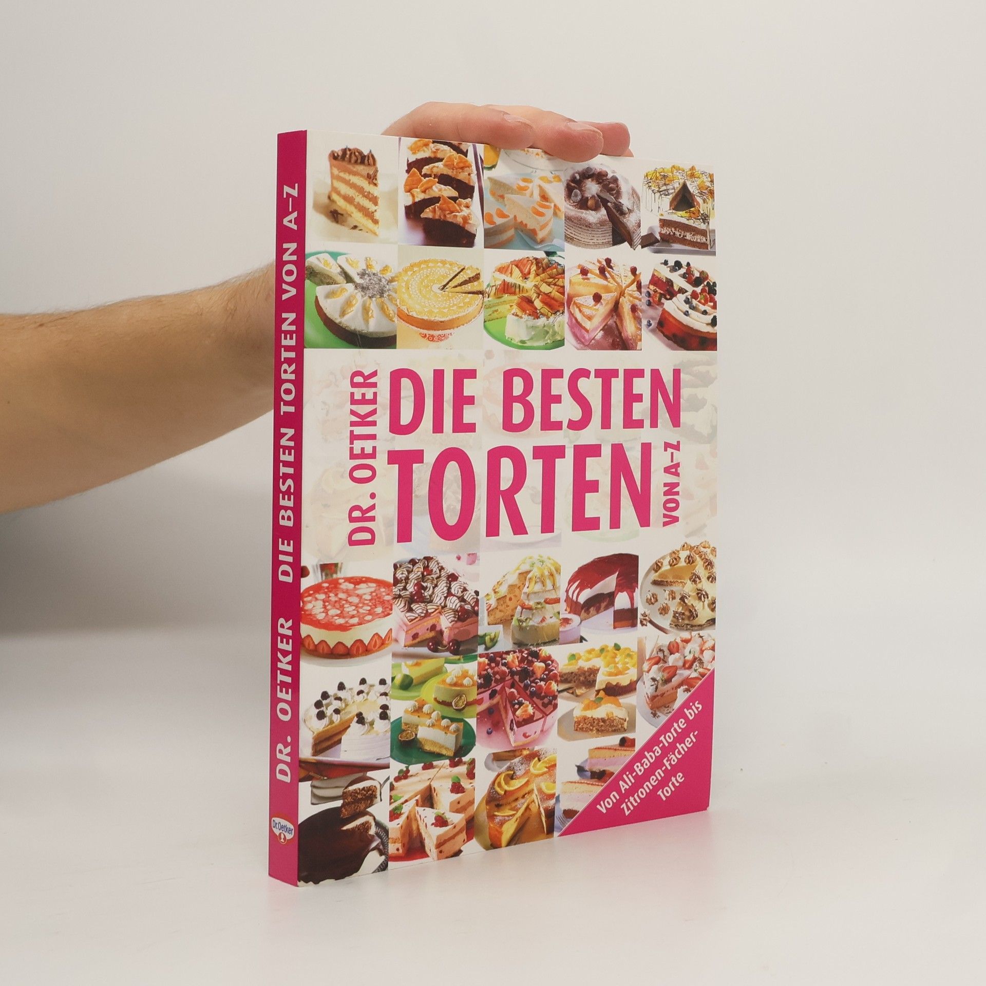 Autorenkollektiv Dr. Oetker - die besten Torten von A - Z