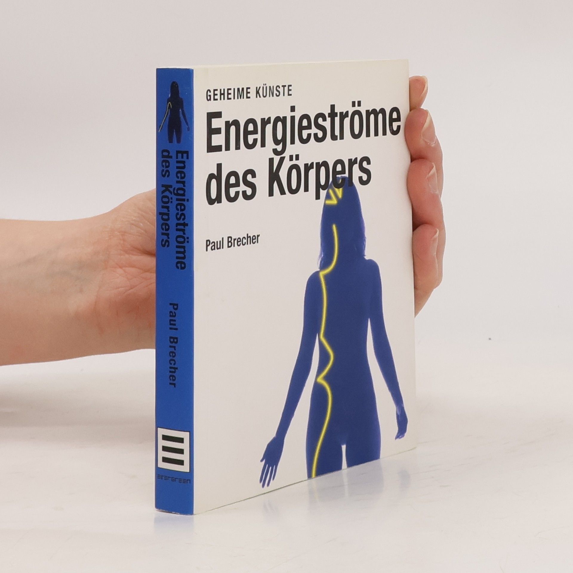 Paul Brecher Energieströme des Körpers