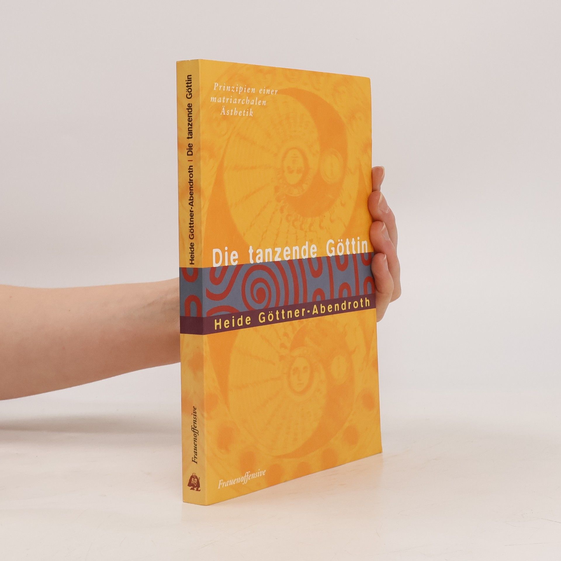 Heide Göttner-Abendroth Die tanzende Göttin