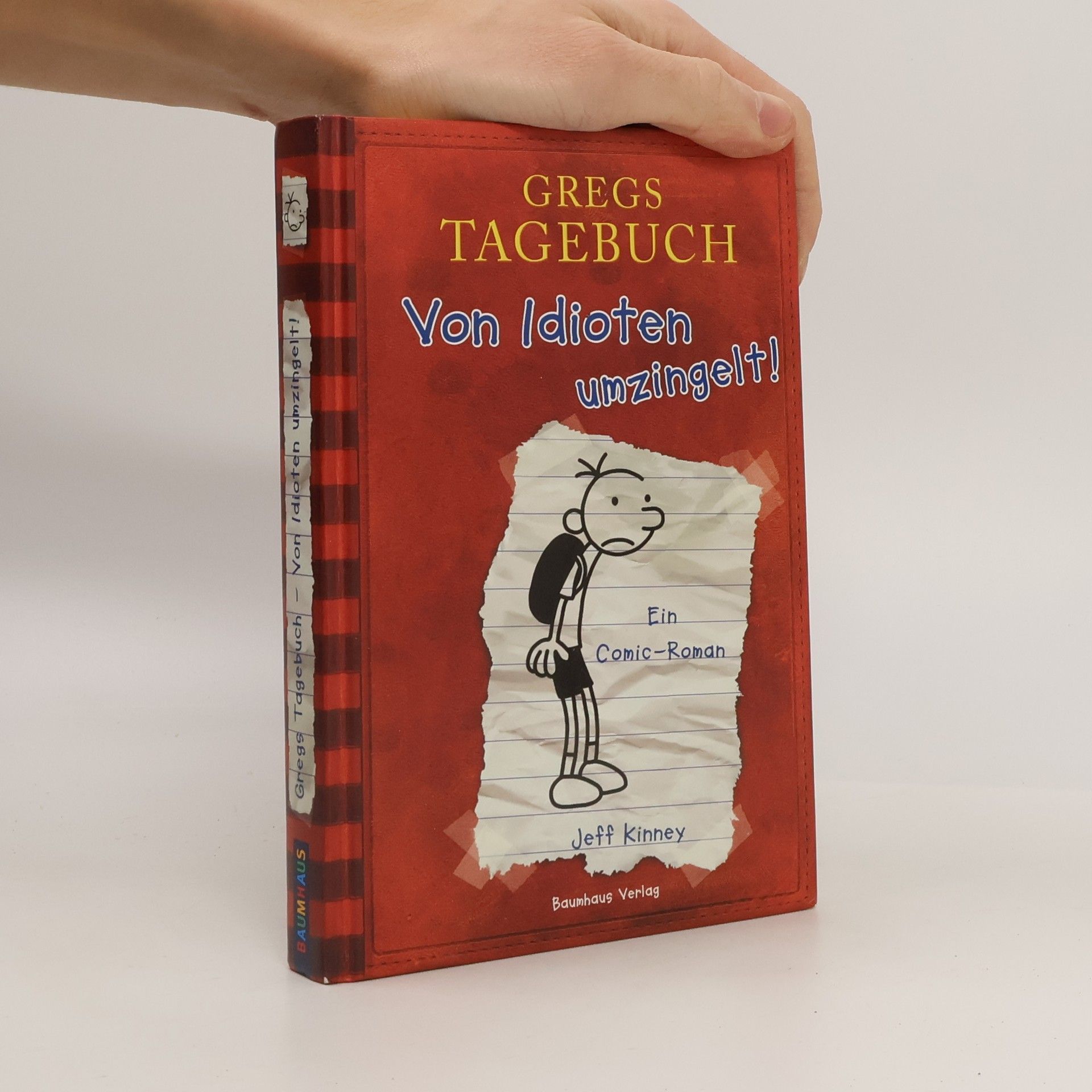 Jeff Kinney Gregs Tagebuch. Von Idioten umzingelt!
