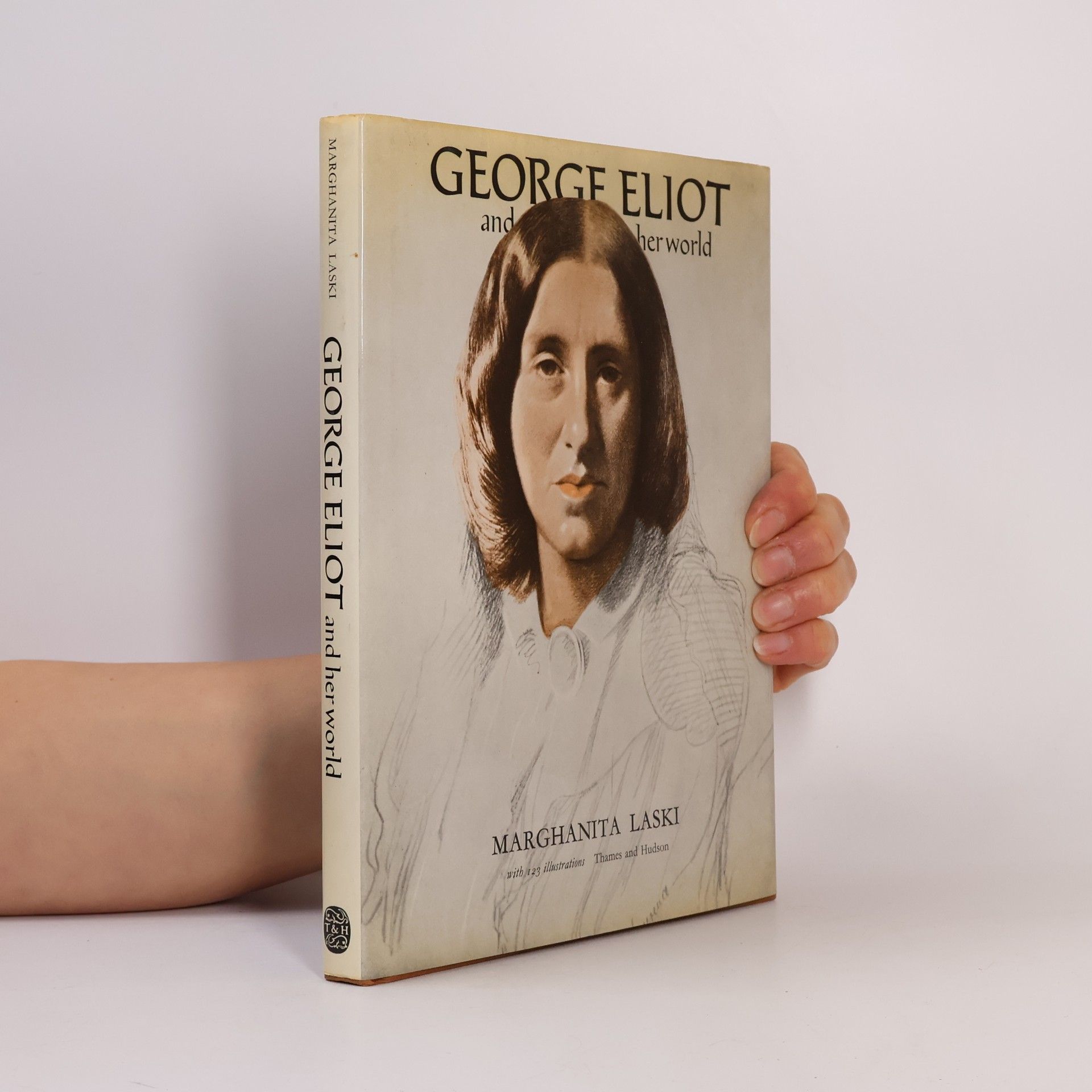 Marghanita Laski George Eliot and Her World