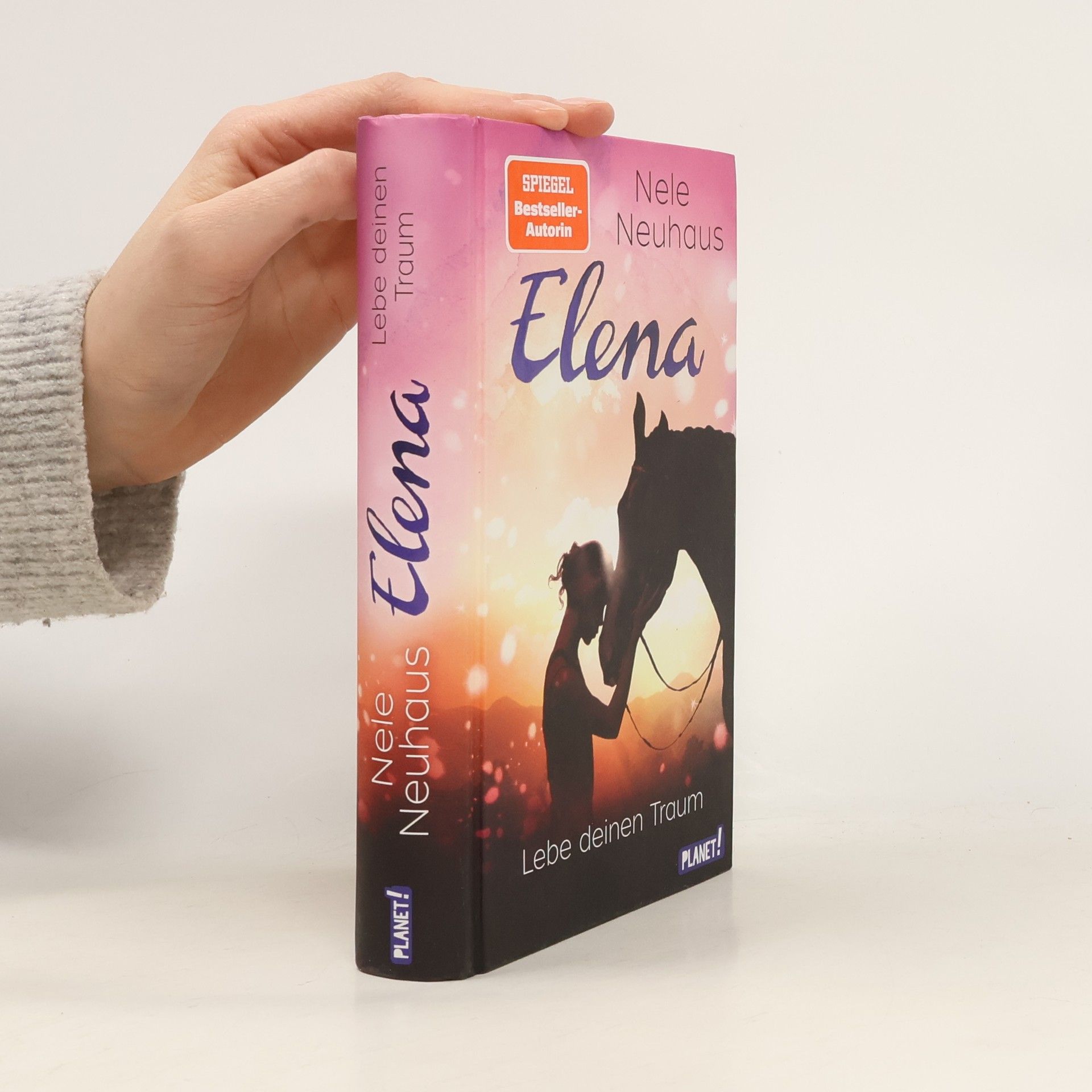 Nele Neuhaus Elena – Ein Leben für Pferde 8: Lebe deinen Traum