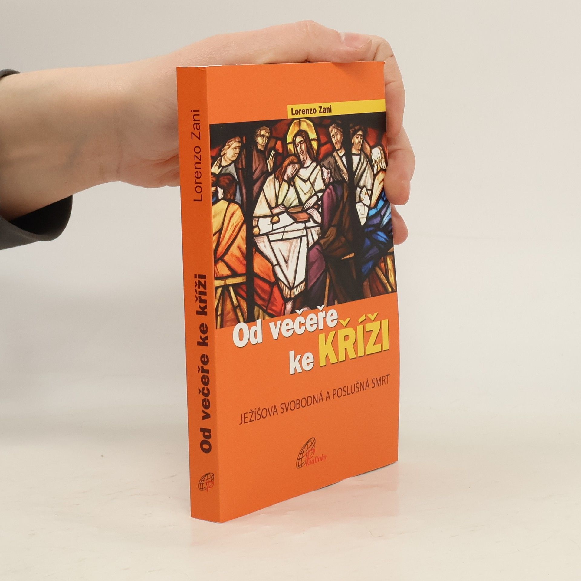 Lorenzo Zani Od večeře ke kříži