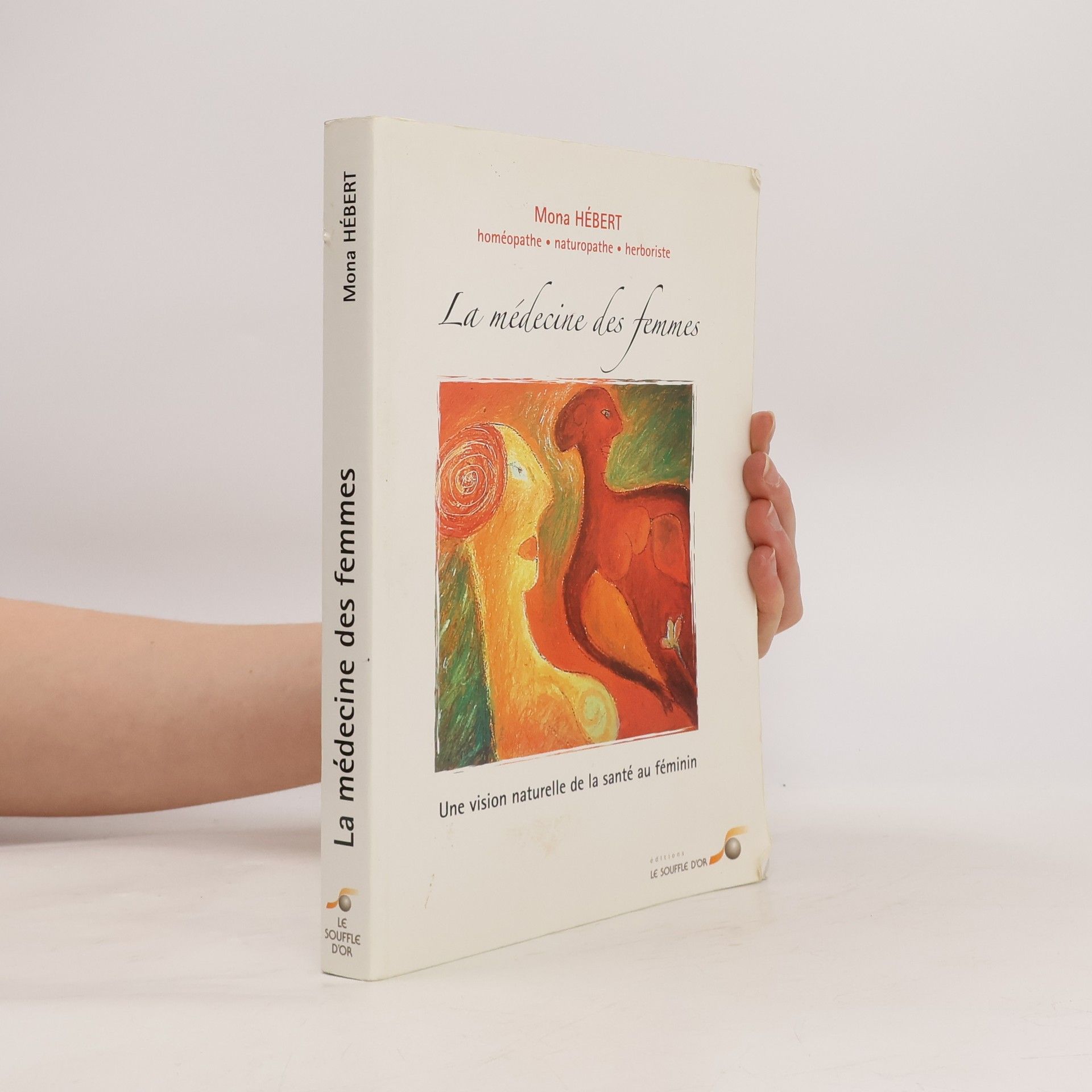 Mona Hébert La médecine des femmes
