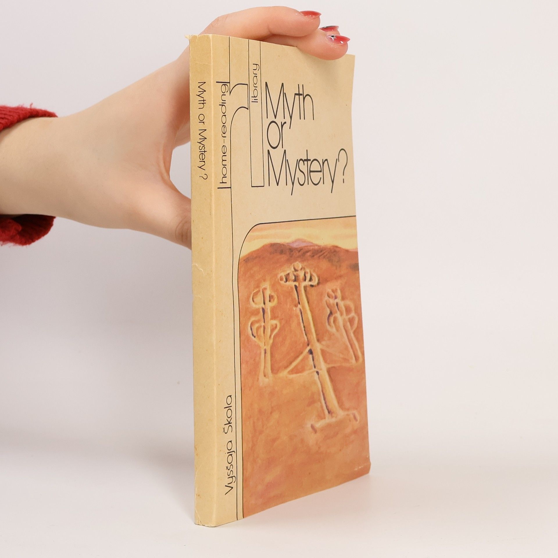 Various authors Myth or Mystery?