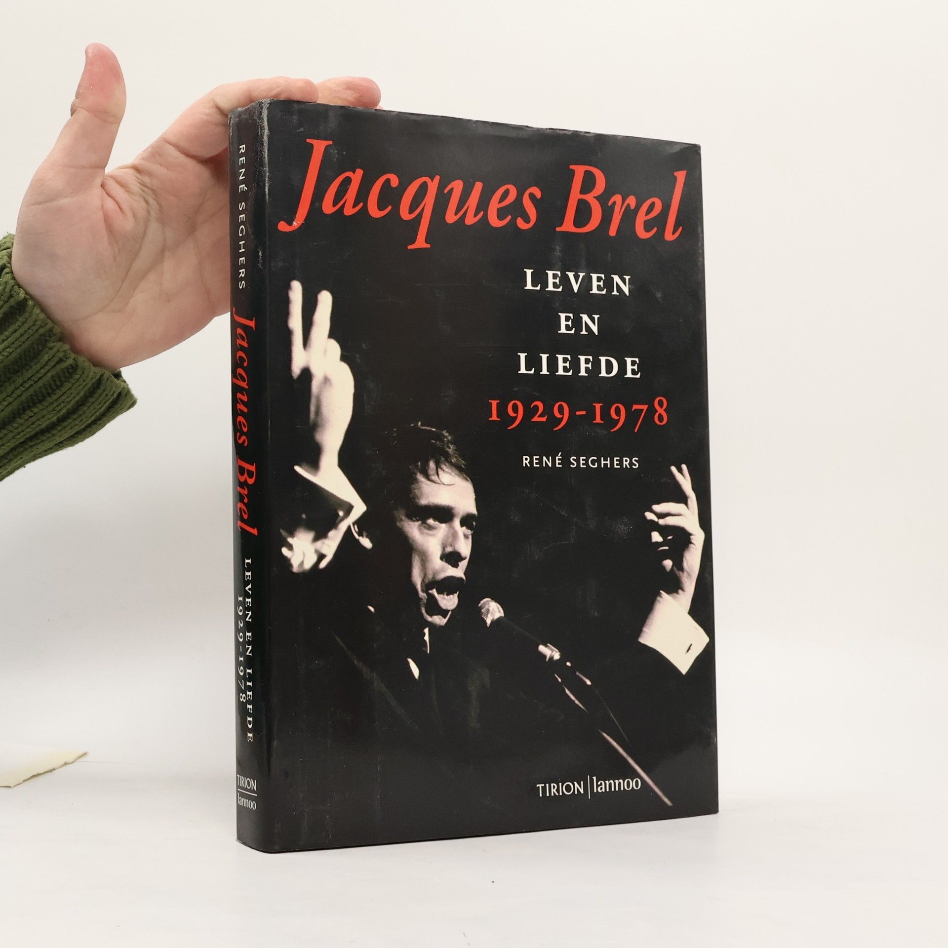 René Seghers Jacques Brel. leven en liefde, 1929-1978