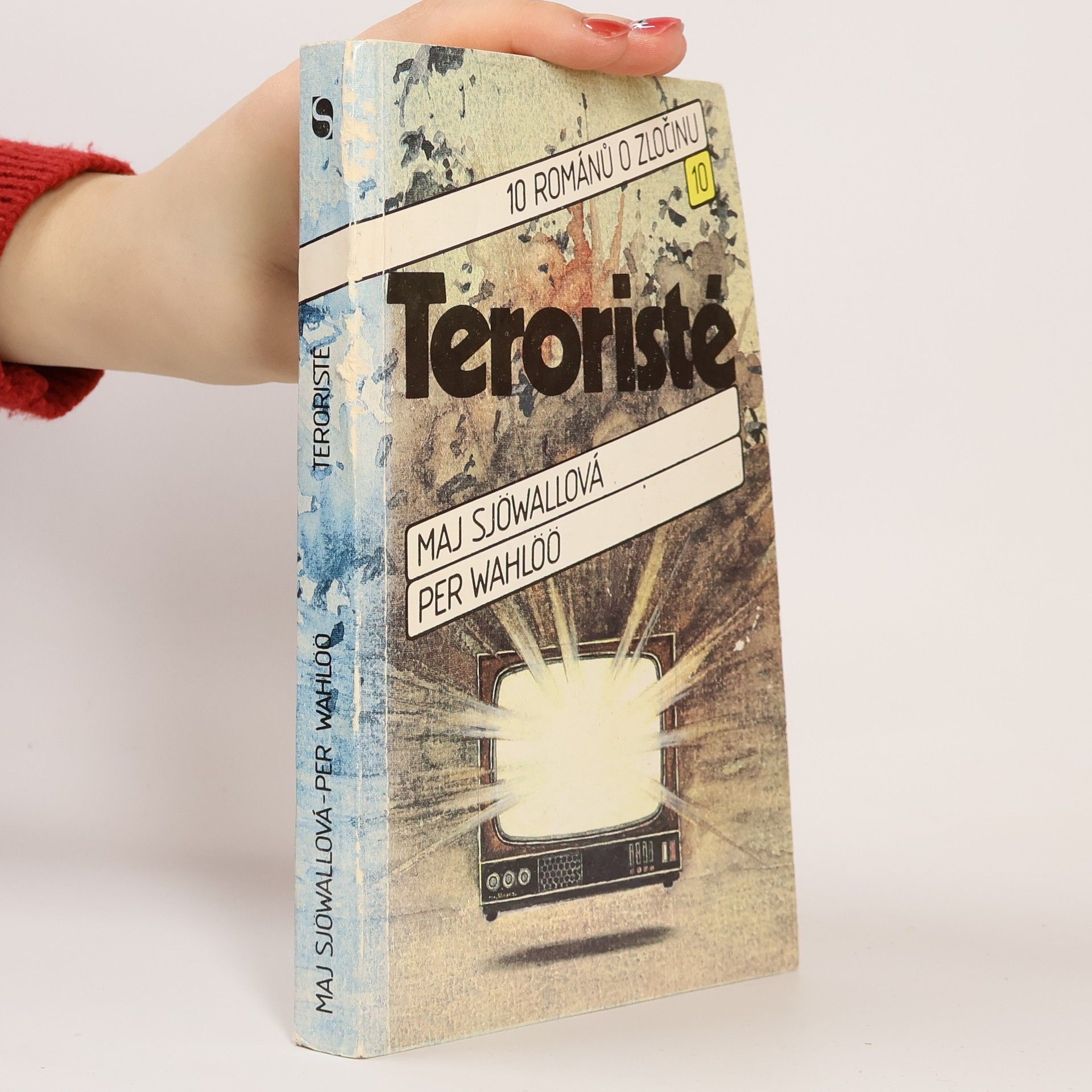 Maj Sjöwall Teroristé. 10 románů o zločinu