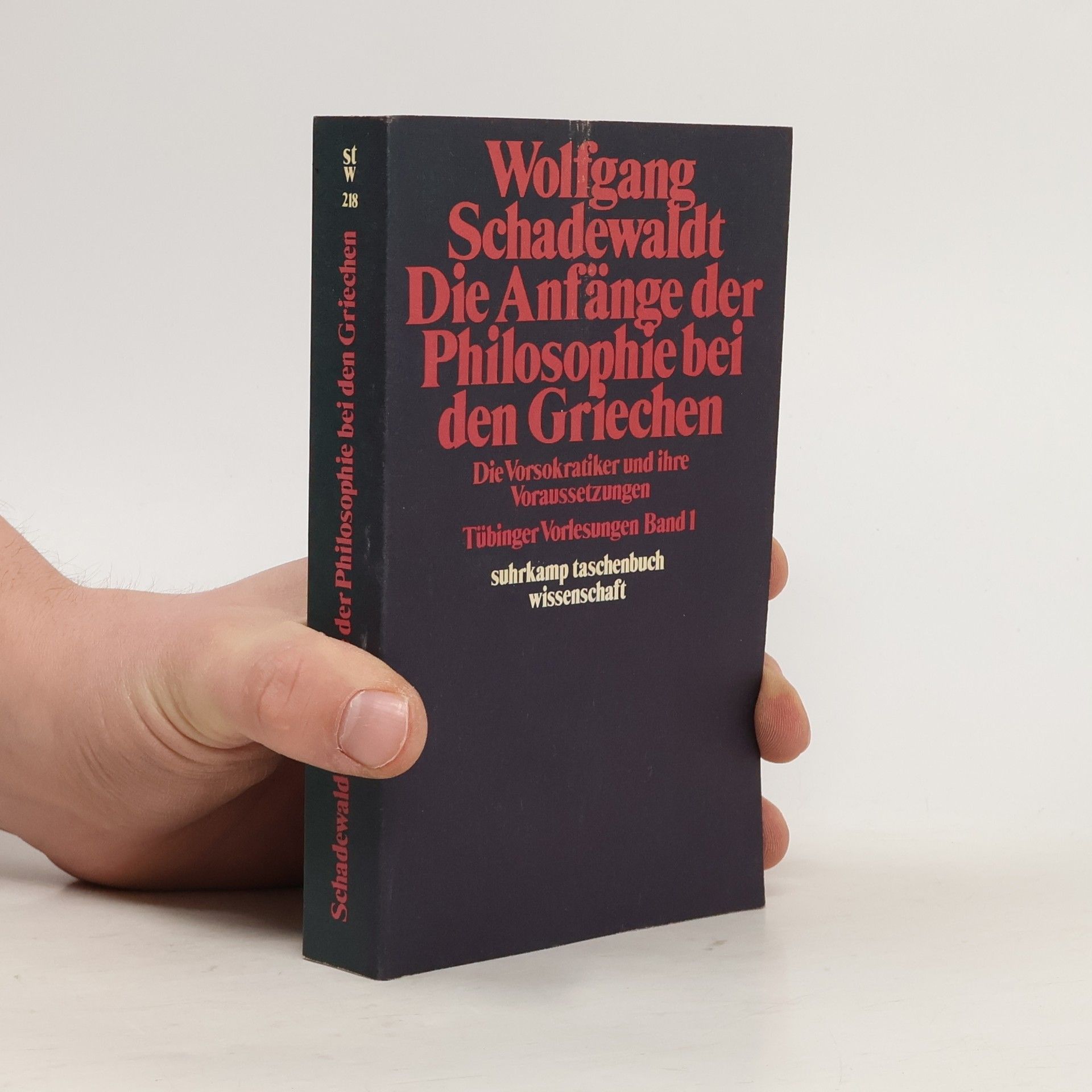 Wolfgang Schadewaldt Tübinger Vorlesungen