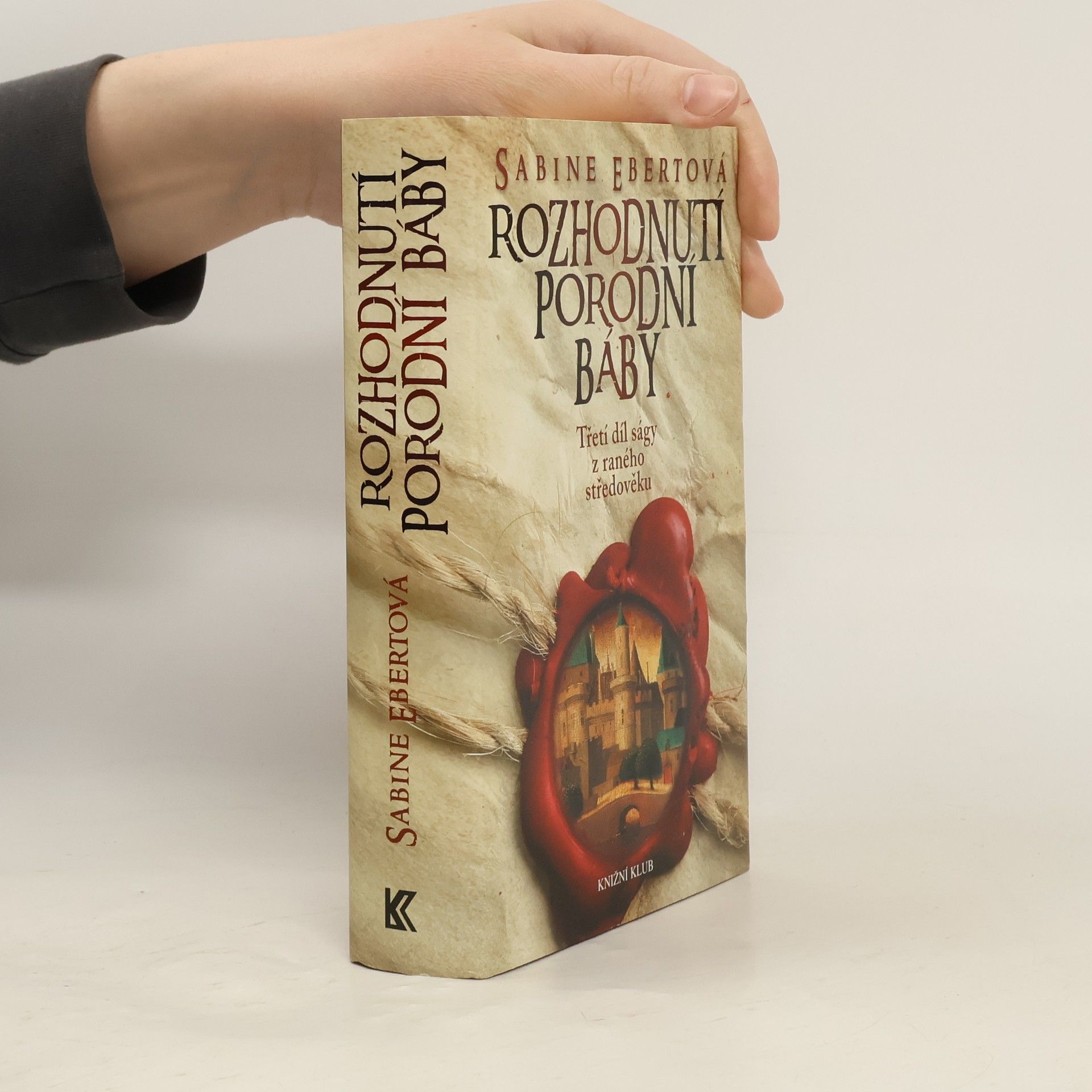 Sabine Ebertová Rozhodnutí porodní báby