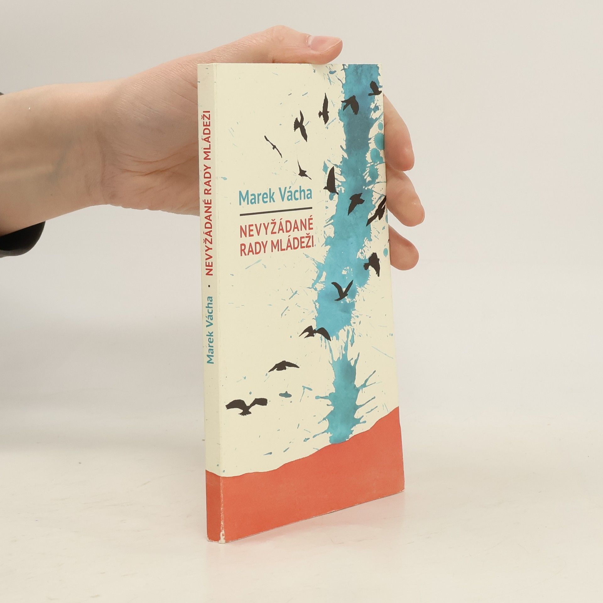 Marek Vácha Nevyžádané rady mládeži