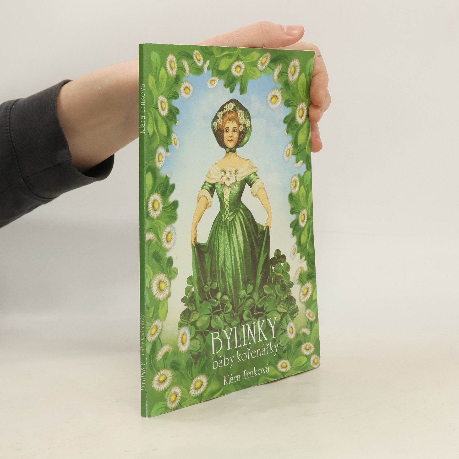 Klára Trnková Bylinky báby kořenářky
