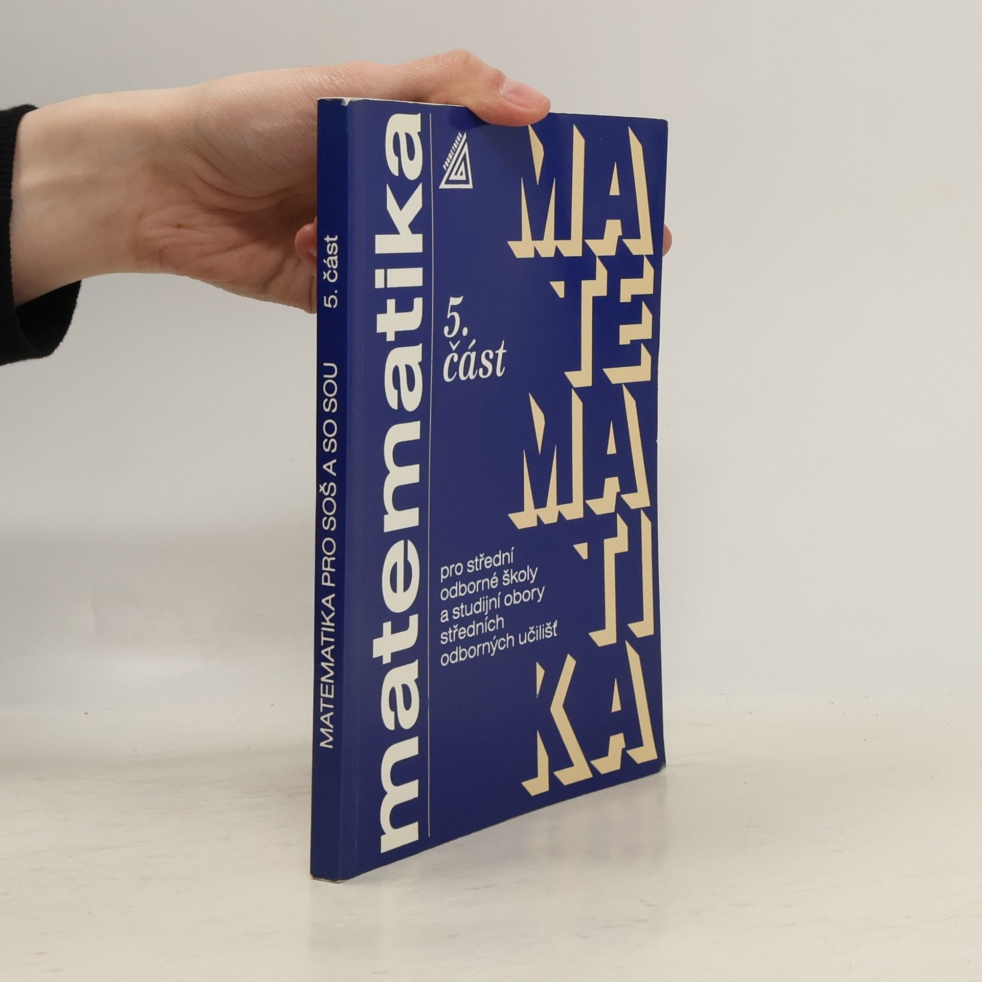 Jana Řepová Matematika pro střední odborné školy a studijní obory středních odborných škol. 5. část