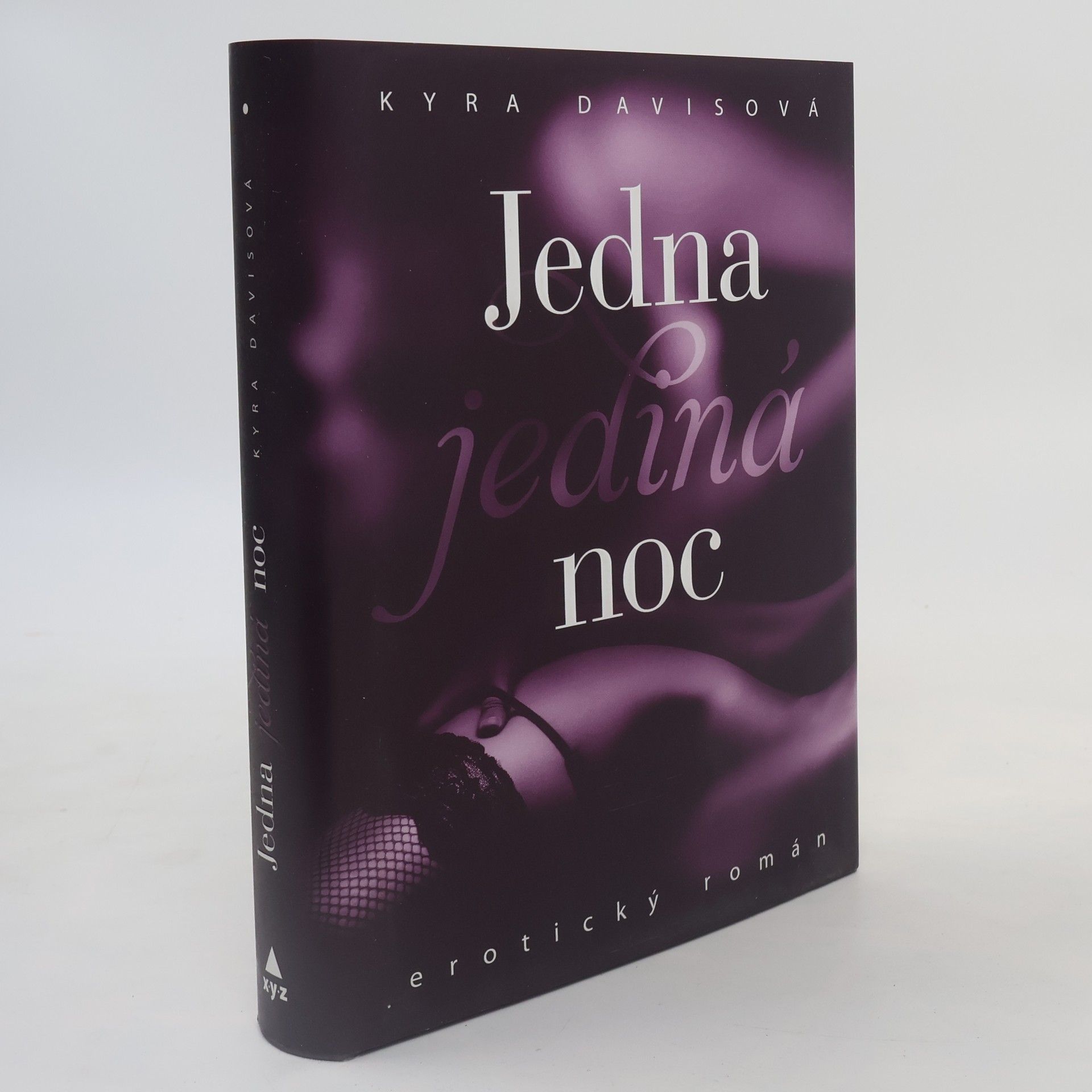 Kyra Davis Jedna jediná noc : erotický román
