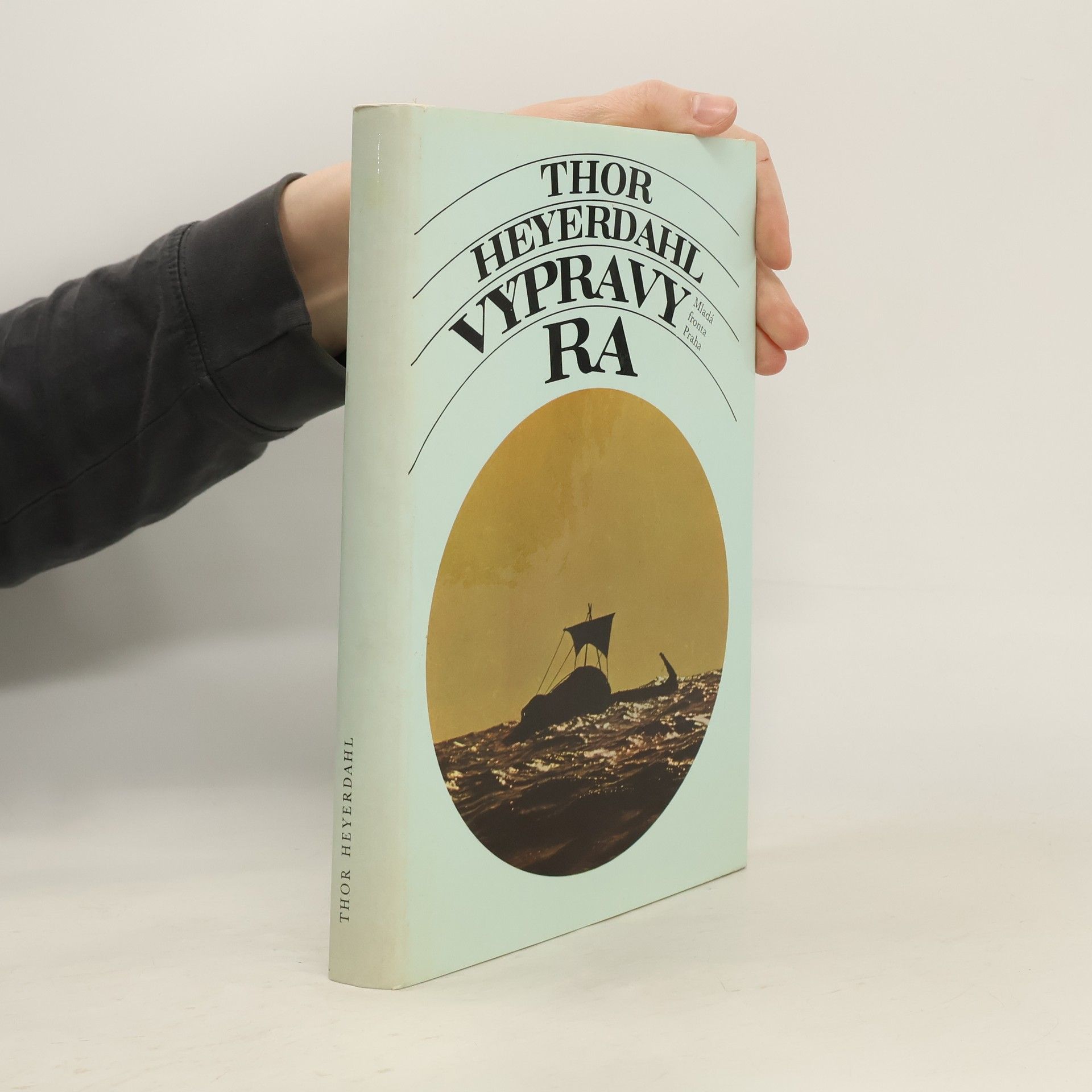 Thor Heyerdahl Výpravy Ra