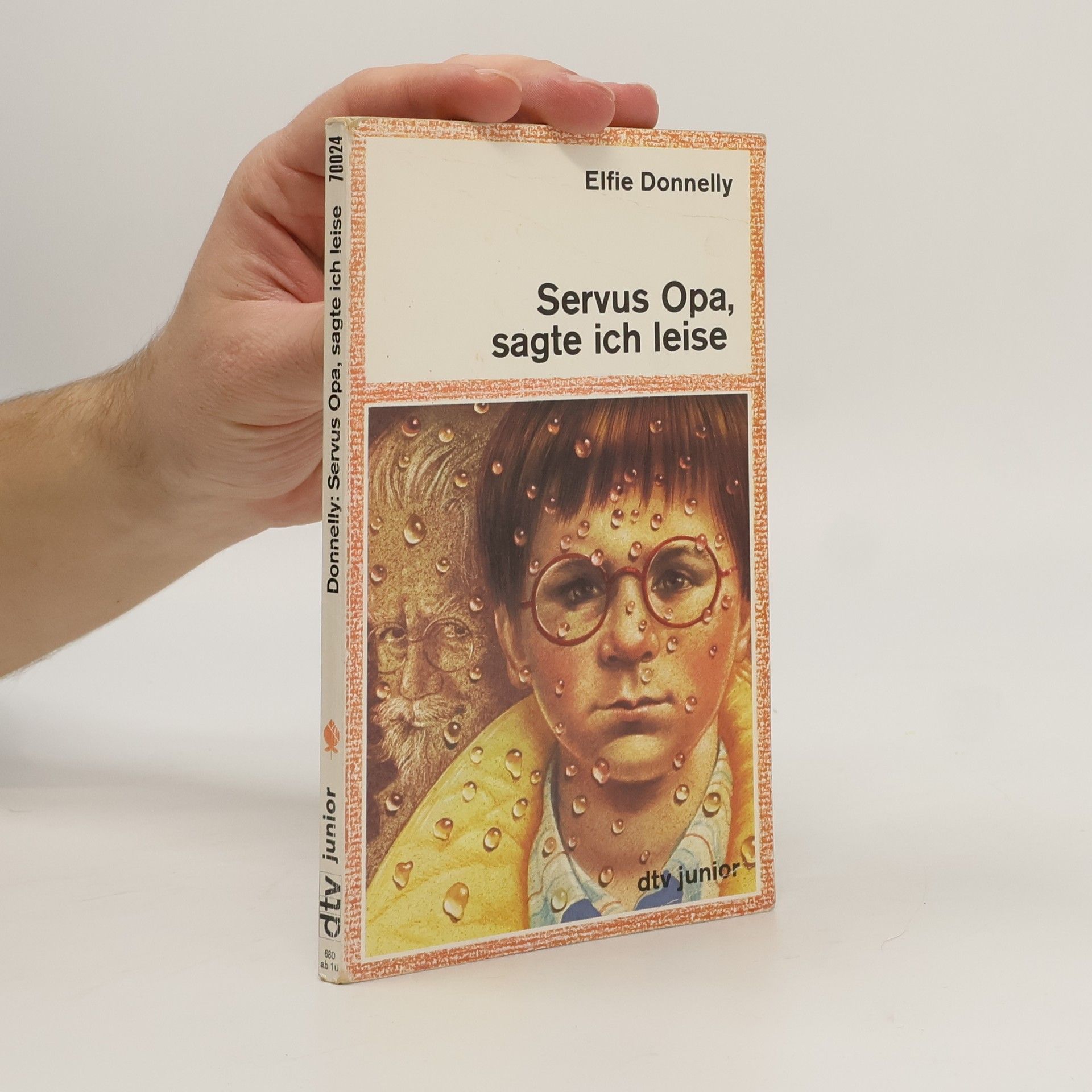 Elfie Donnelly Servus Opa, sagte ich leise