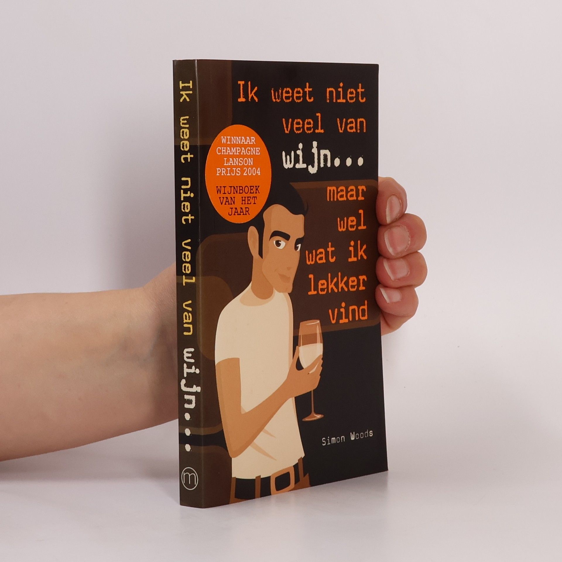 Ik weet niet veel van wijn... maar welk wat ik lekker vind