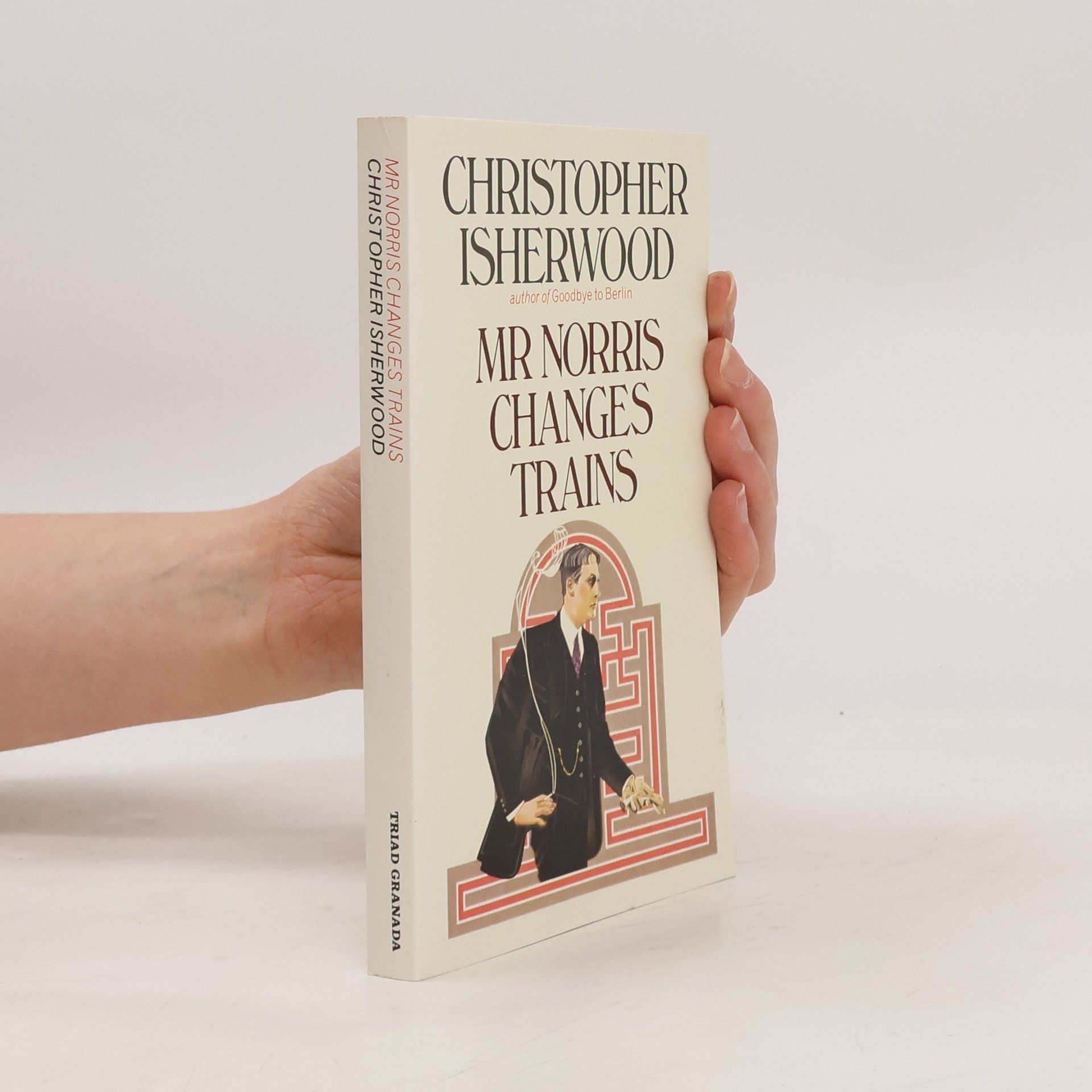 Christopher Isherwood Mr. Norris Changes Trains