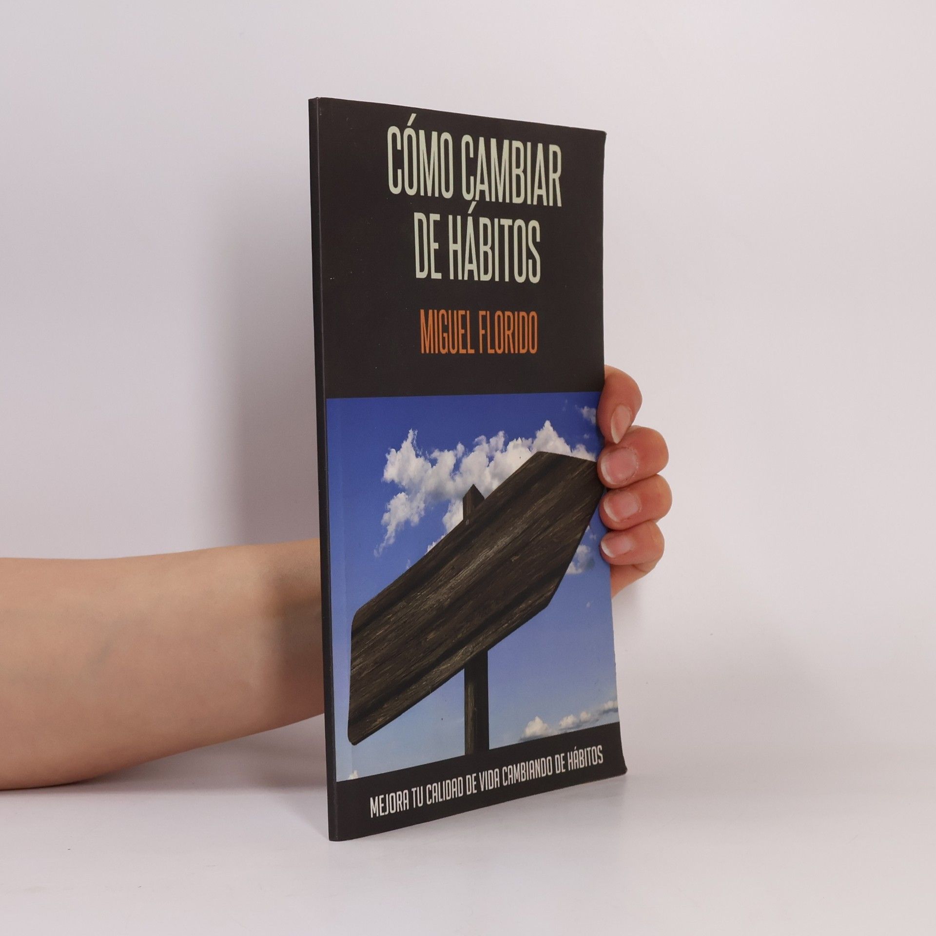 Miguel Florido Cómo cambiar de hábitos
