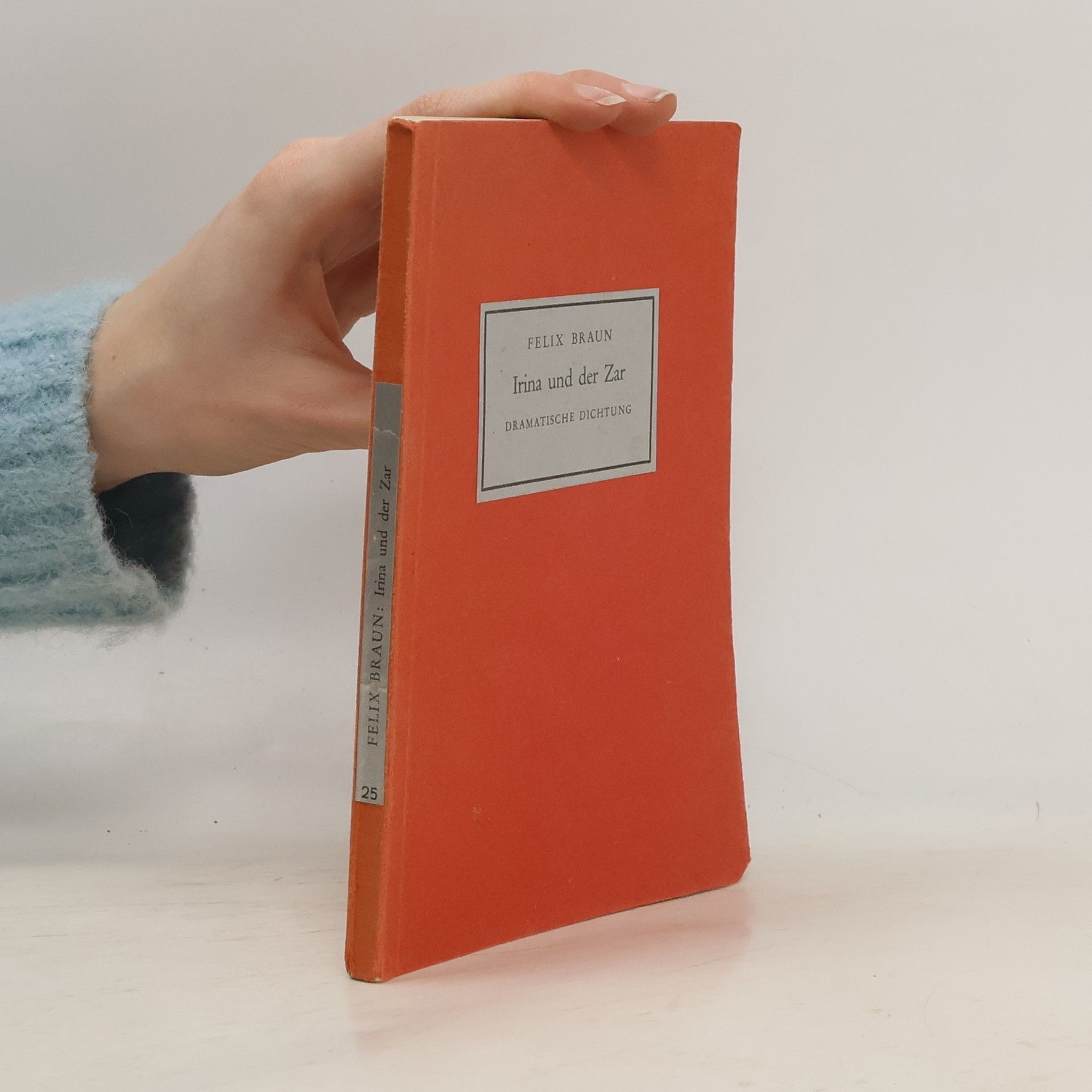 Felix Braun Irina und der Zar