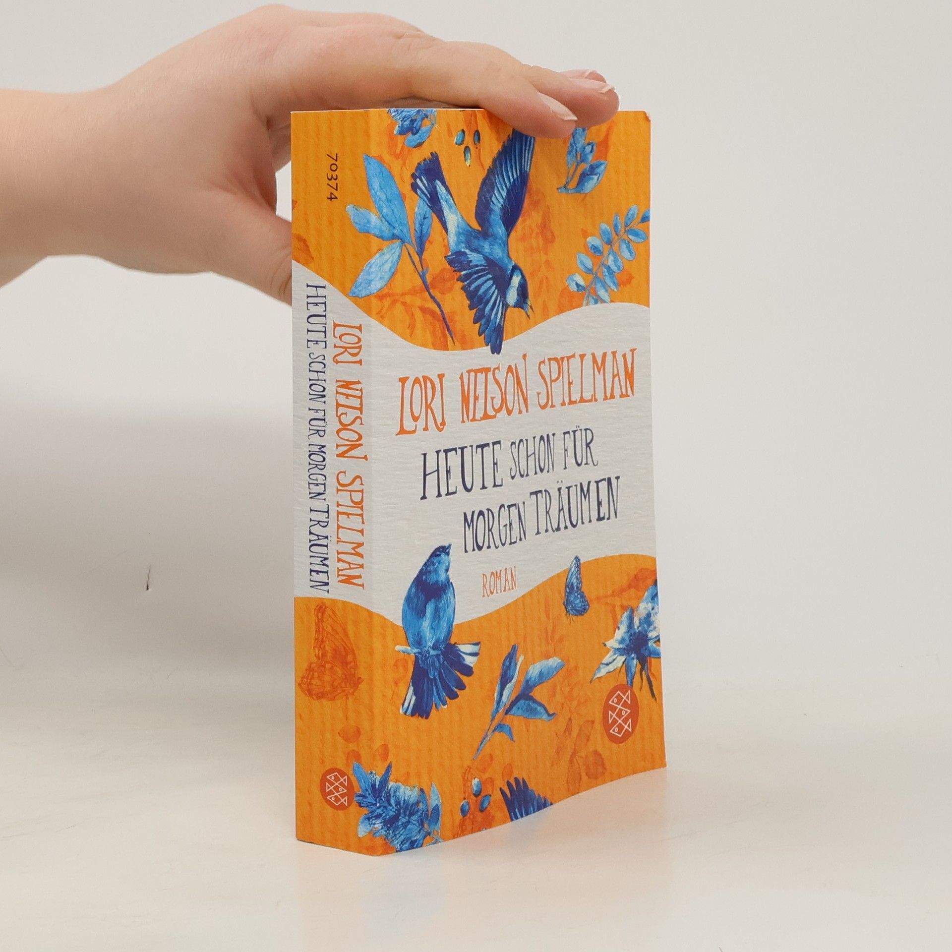 Lori Nelson Spielman Heute schon für morgen träumen