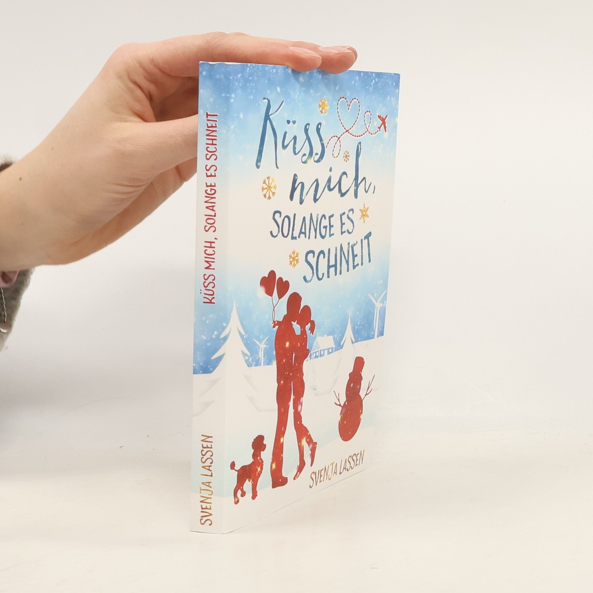 Svenja Lassen Küss mich, solange es schneit