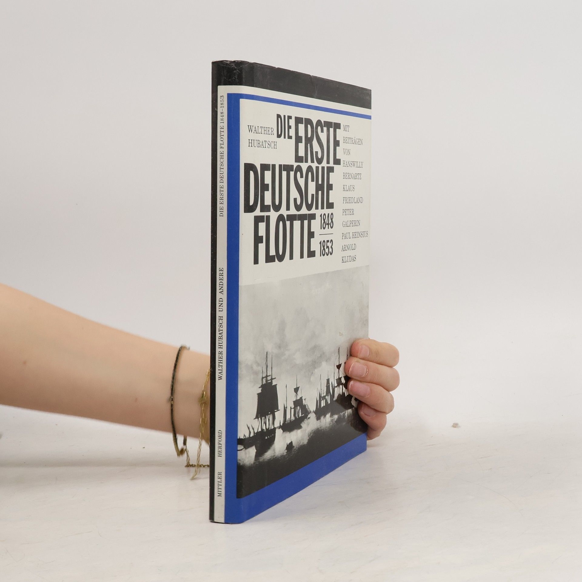 Walther Hubatsch Die erste deutsche Flotte