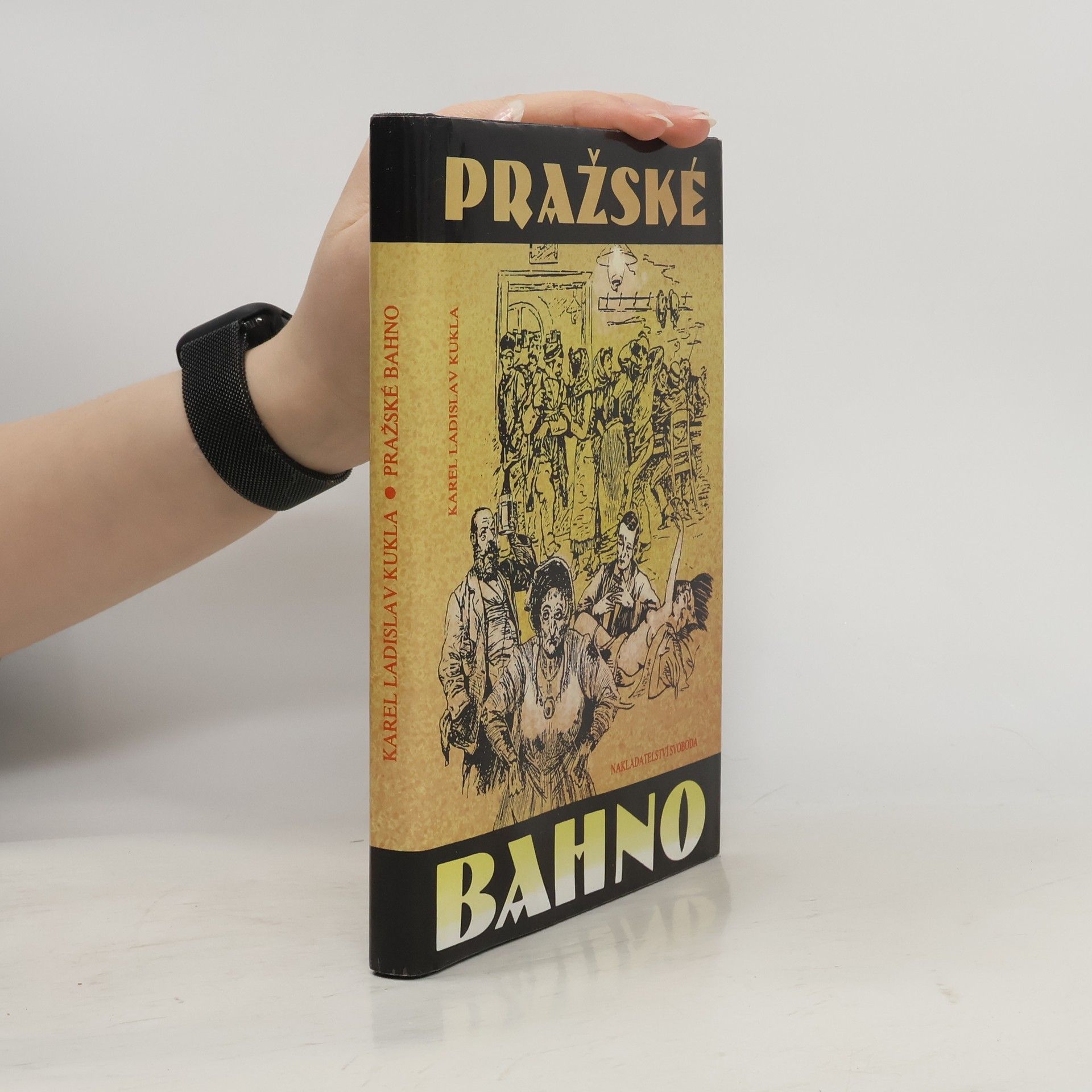 Karel Ladislav Kukla Pražské bahno