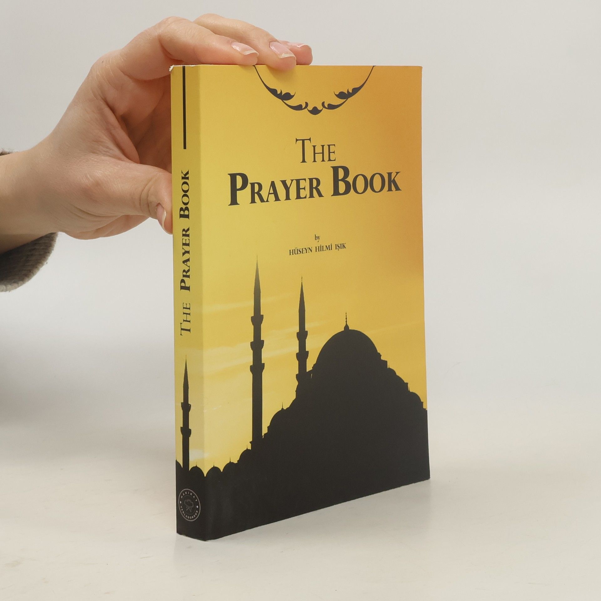 Hüseyn Hilmi Işık  The Prayer Book