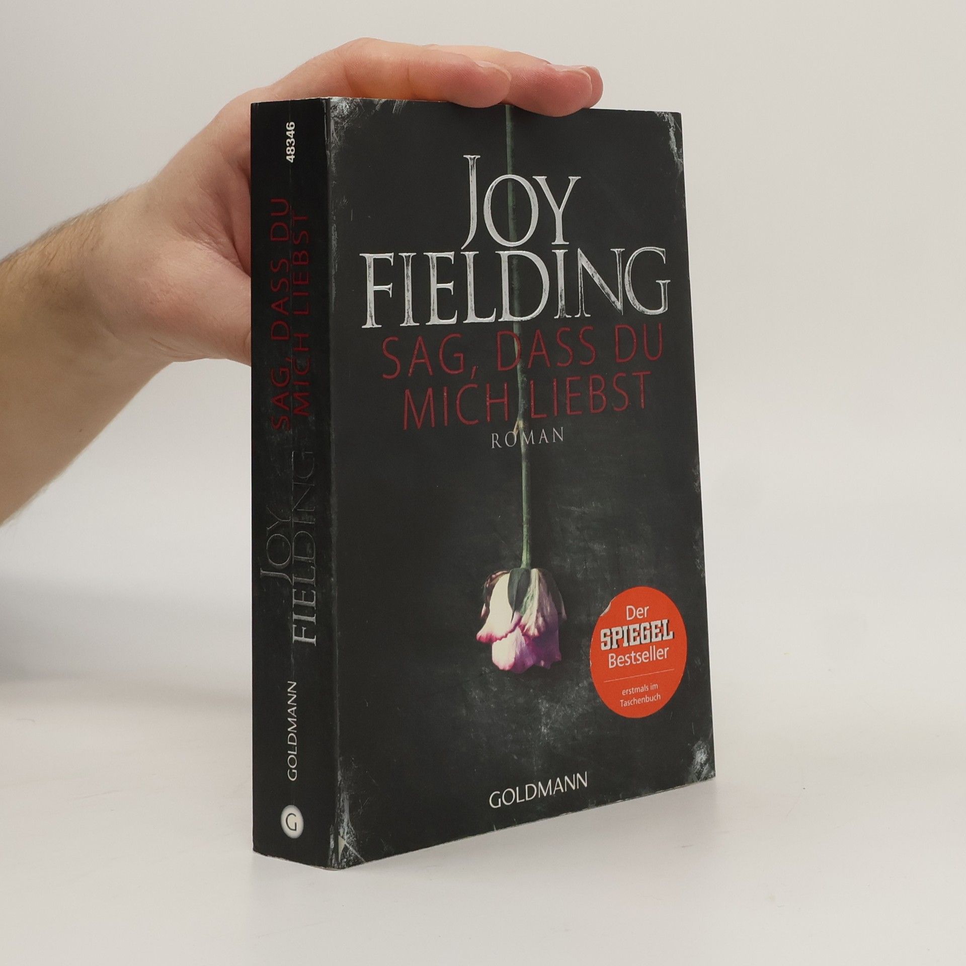 Joy Fielding Sag, dass du mich liebst