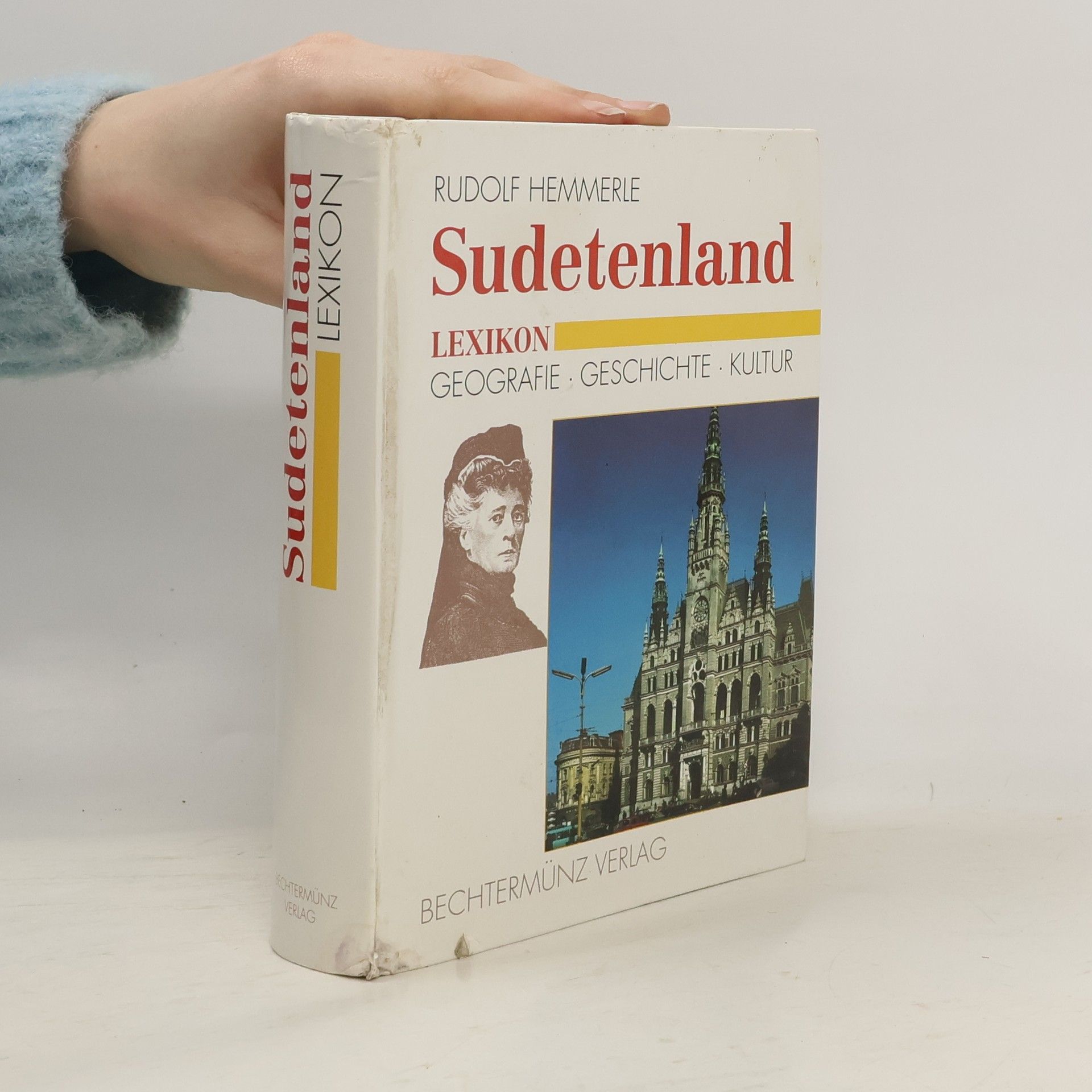 Sudetenland Lexikon : Geografie - Geschichte - Kultur