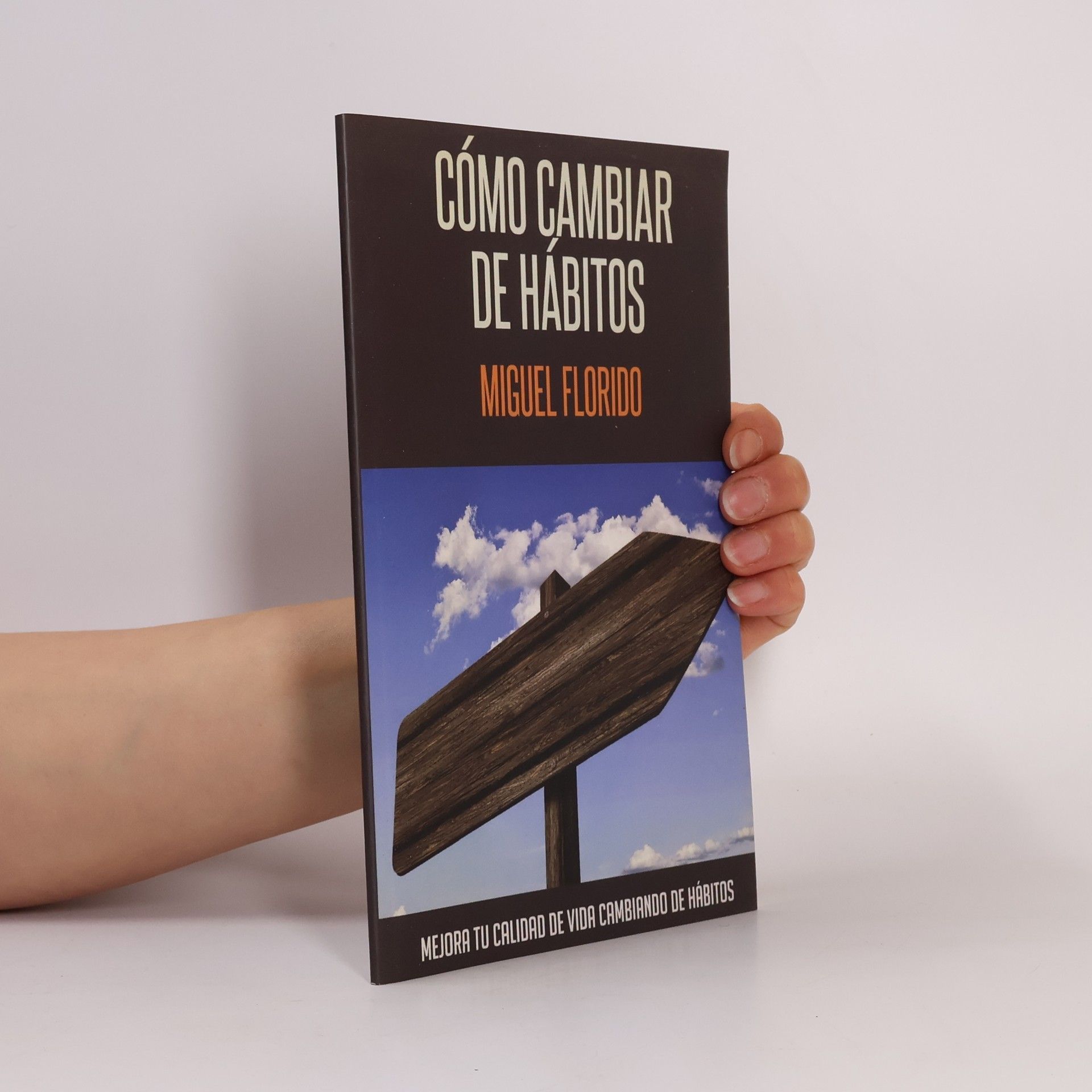 Miguel Florido Cómo cambiar de hábitos