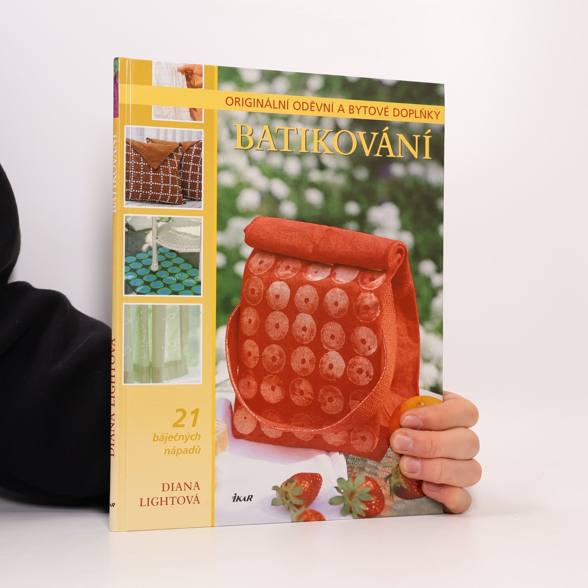 Diana Light Batikování : 21 báječných nápadů